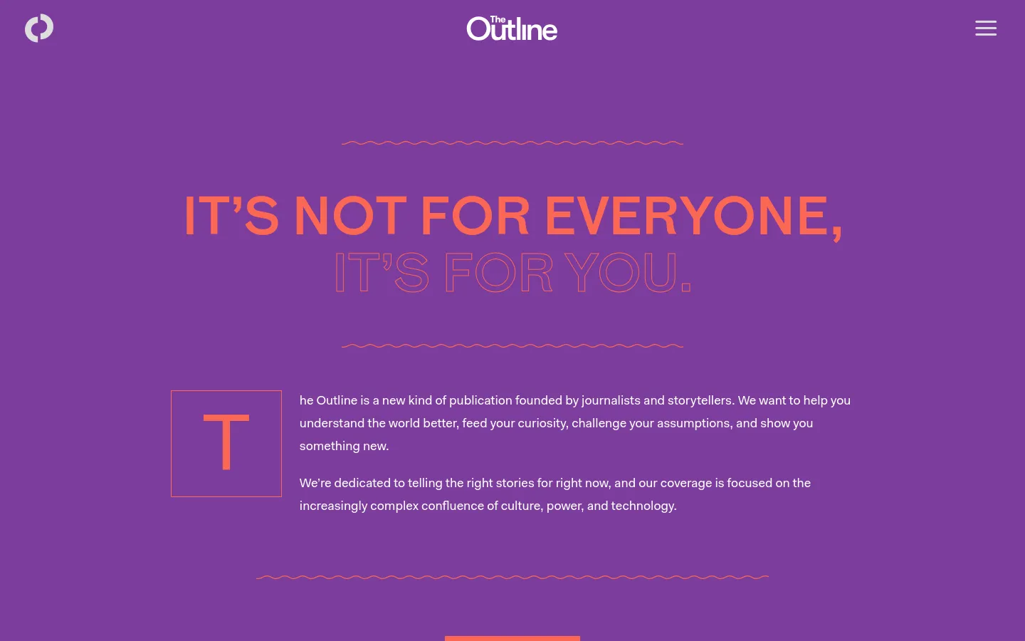 The About page features a vibrant purple background with large, bold orange and pink typography reading 'IT'S NOT FOR EVERYONE, IT'S FOR YOU.' The layout is centered, displaying a mission statement about the publication's focus on culture, power, and technology, accented by wavy orange lines.