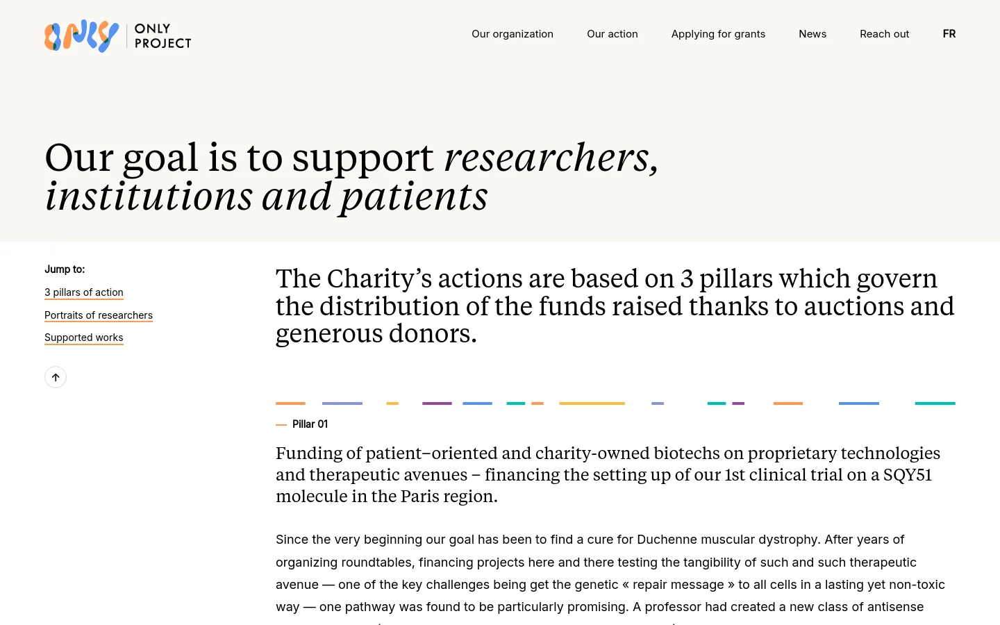 The desktop page features a clean, white background with a large serif headline reading 'Our goal is to support researchers, institutions and patients.' A sidebar on the left provides 'Jump to' navigation links, while the main content area describes the charity's three pillars of action using colorful horizontal accent lines. The Only Project logo is positioned in the top left, with a minimalist navigation menu on the right.