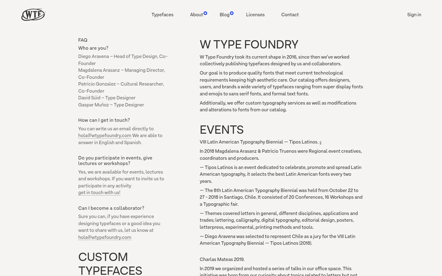 The About page features a minimalist white background with black text and a clean layout. A top navigation bar includes the WTF logo, links for Typefaces, About, Blog, Licenses, and Contact, and a Sign in option. The content is organized into sections for FAQ, Custom Typefaces, and W Type Foundry, using large, bold headings.