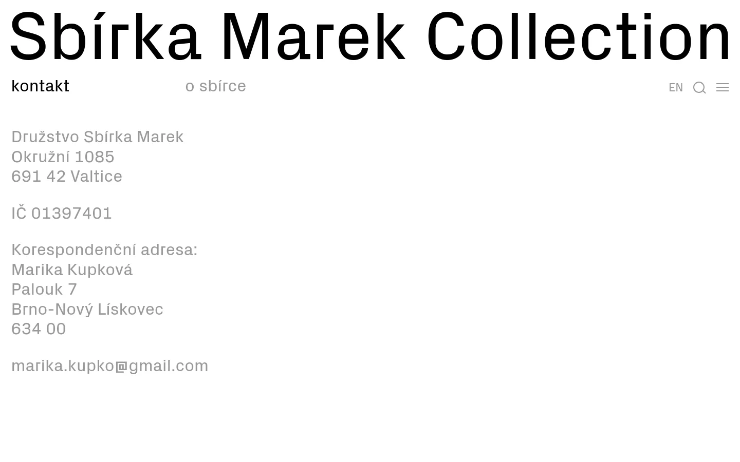 The desktop contact page features a minimalist white background with large, black serif typography for the 'Sbírka Marek Collection' header. Below the header, the contact information for Družstvo Sbírka Marek and a correspondence address for Marika Kupková are listed in a clean, left-aligned layout. A simple navigation menu includes links like 'Autor' and 'Kontakt', along with an English language toggle and a search icon.
