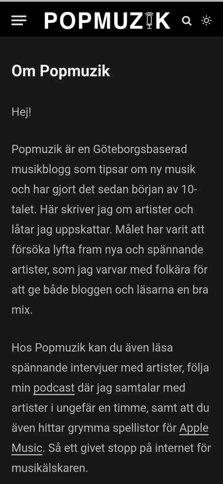 The mobile version uses a condensed layout with a hamburger menu icon on the left and search and brightness icons on the right of the 'POPMUZIK' logo. The 'Om Popmuzik' headline and text content are stacked vertically, optimized for a narrow screen, maintaining the dark background and white typography.
