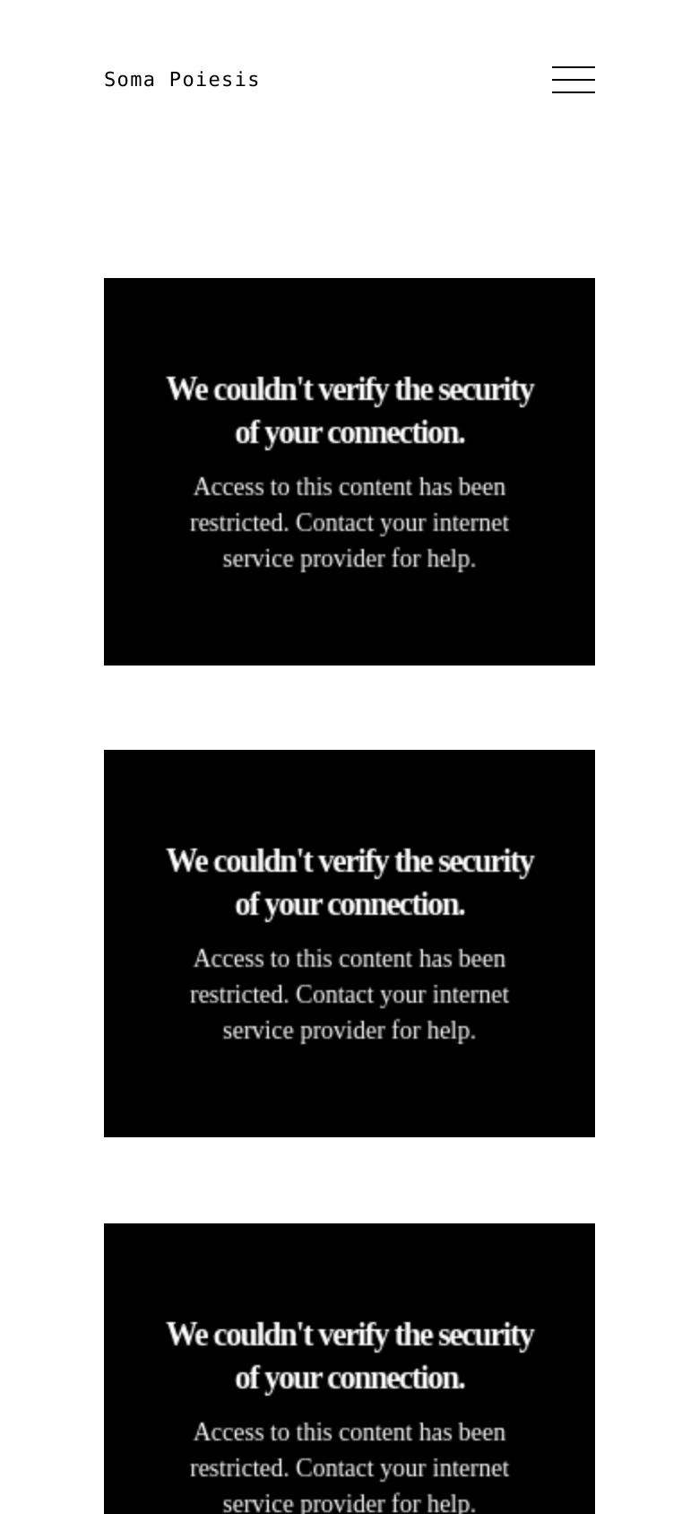 The mobile version maintains the minimalist white aesthetic but simplifies the layout. The site title is positioned on the left, while the navigation menu is replaced by a three-line hamburger icon on the right, with the three large black video error boxes stacked vertically below.