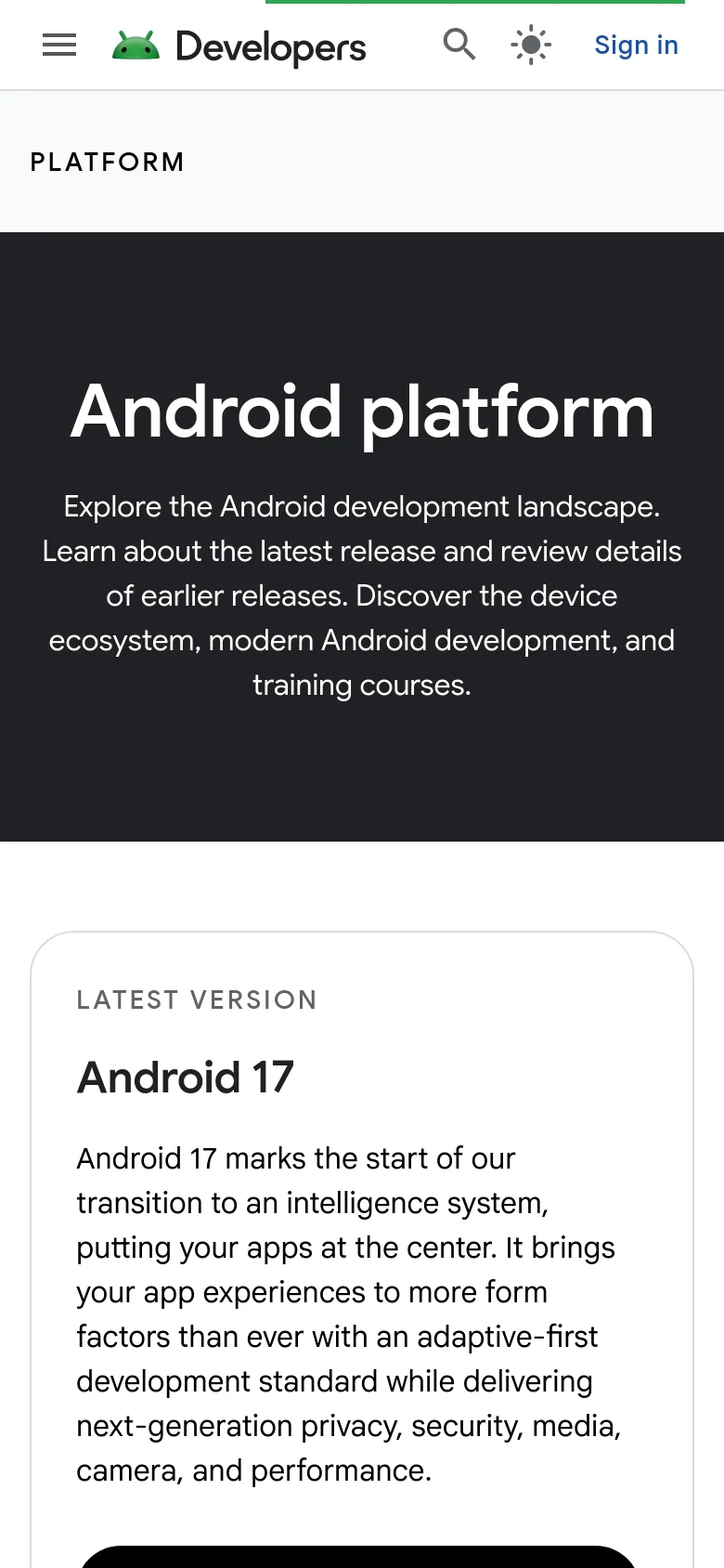 The mobile version presents a simplified vertical layout with a hamburger menu and the Android Developers logo at the top. The dark hero section features the 'Android platform' headline and text centered above the content, followed by a single-column view of the 'Android 17' section on a white background.