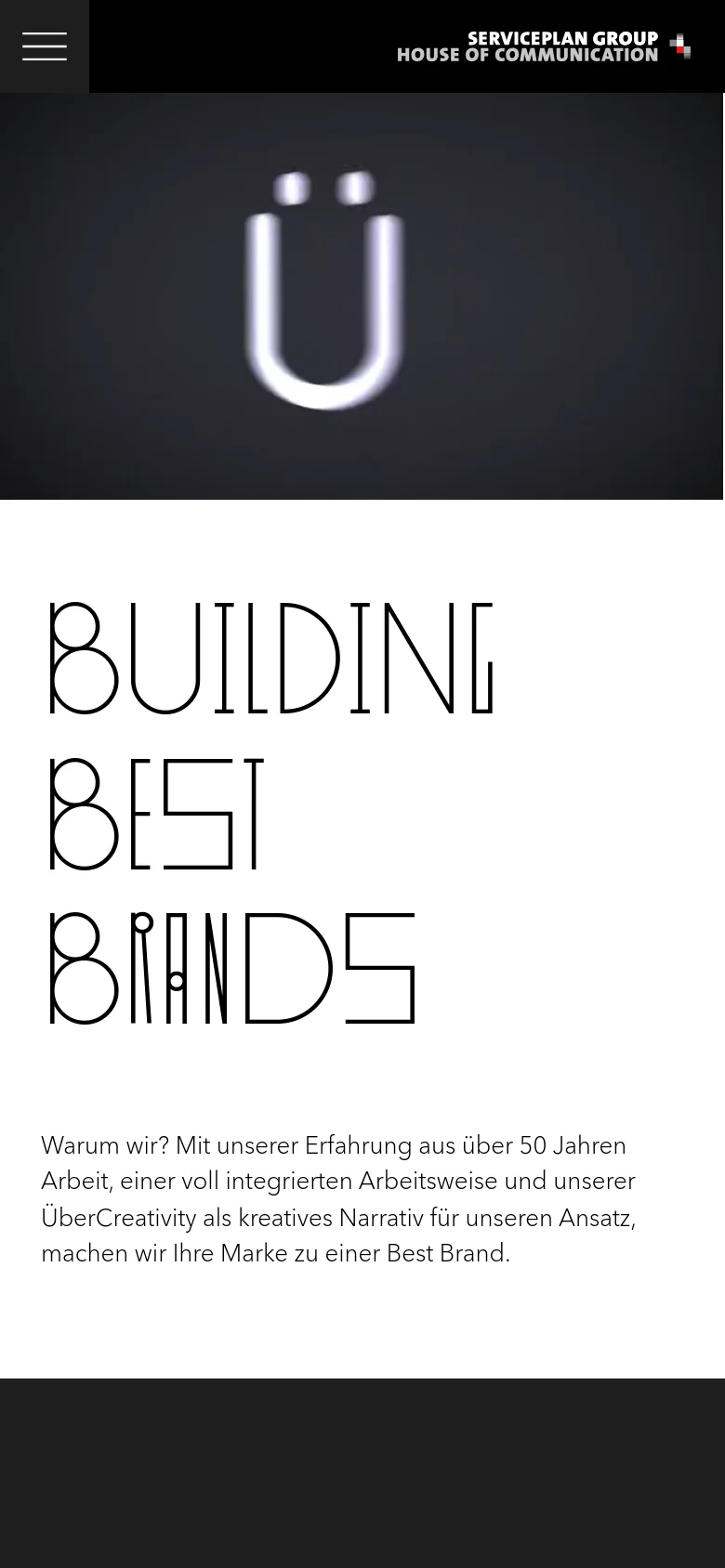 The mobile version presents a simplified layout with a dark hero section featuring a large, glowing white 'Ü' symbol. A hamburger menu icon is located in the top left, and the Serviceplan Group logo is positioned in the top right against a black header. Below the hero, the main content area uses a white background with the large, thin-font headline 'BUILDING BEST BRANDS' followed by introductory text.