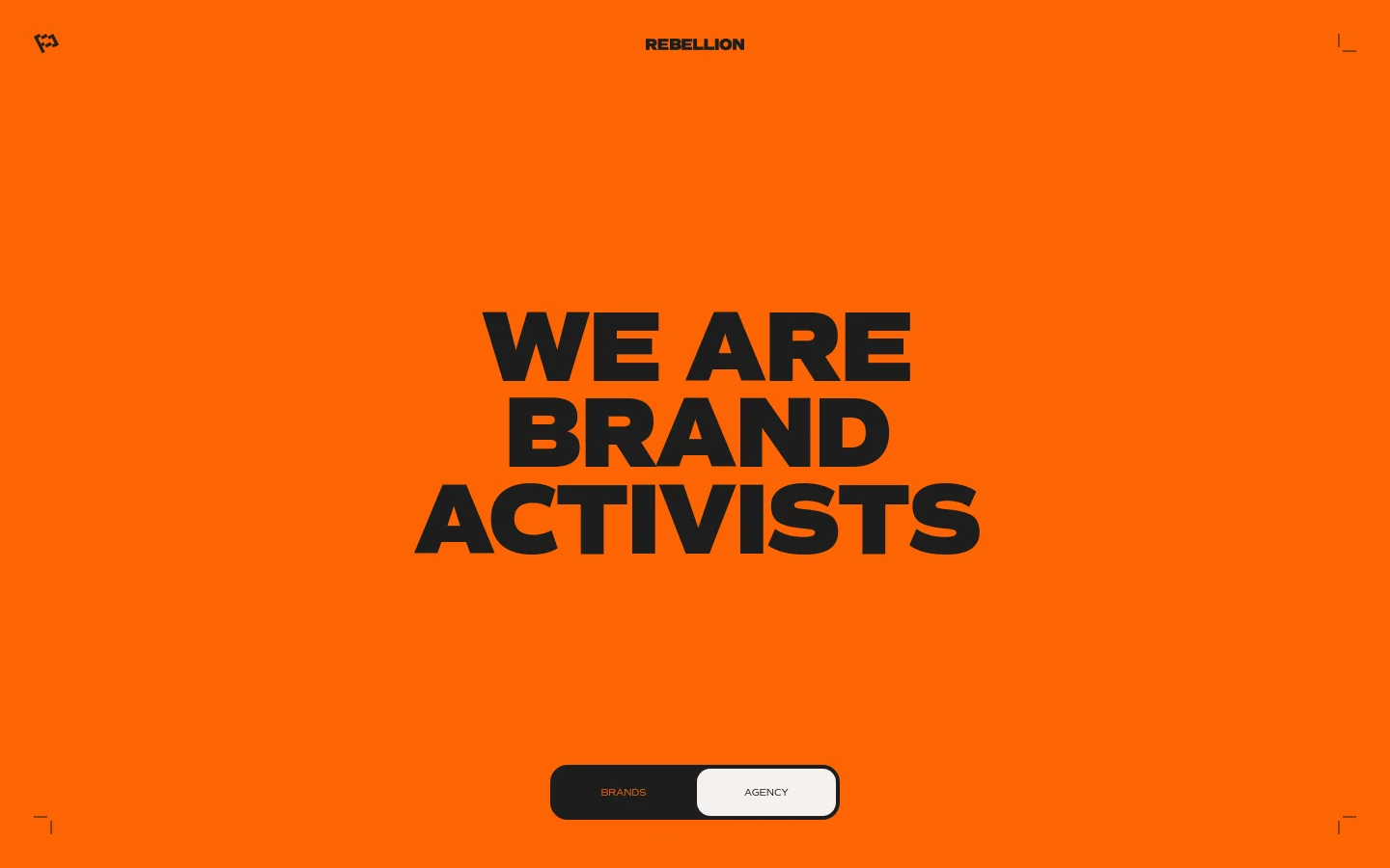 The desktop version features a minimalist design with a vibrant orange background and bold black typography reading 'WE ARE BRAND ACTIVISTS'. A navigation bar at the top contains the Rebellion logo, and a centered toggle switch at the bottom allows users to choose between 'BRANDS' and 'AGENCY'.