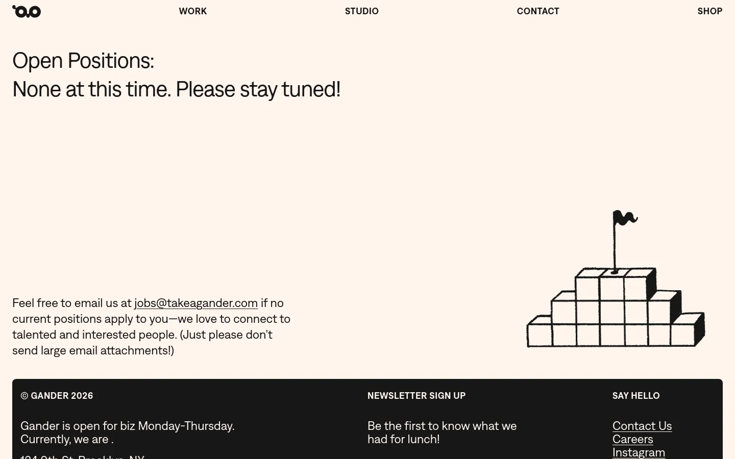 The desktop Careers page features a minimalist design with a light beige background and black text. A large headline reads 'Open Positions: None at this time. Please stay tuned!' followed by contact information, with a black line-art illustration of a stepped structure topped with a flag positioned on the right side.