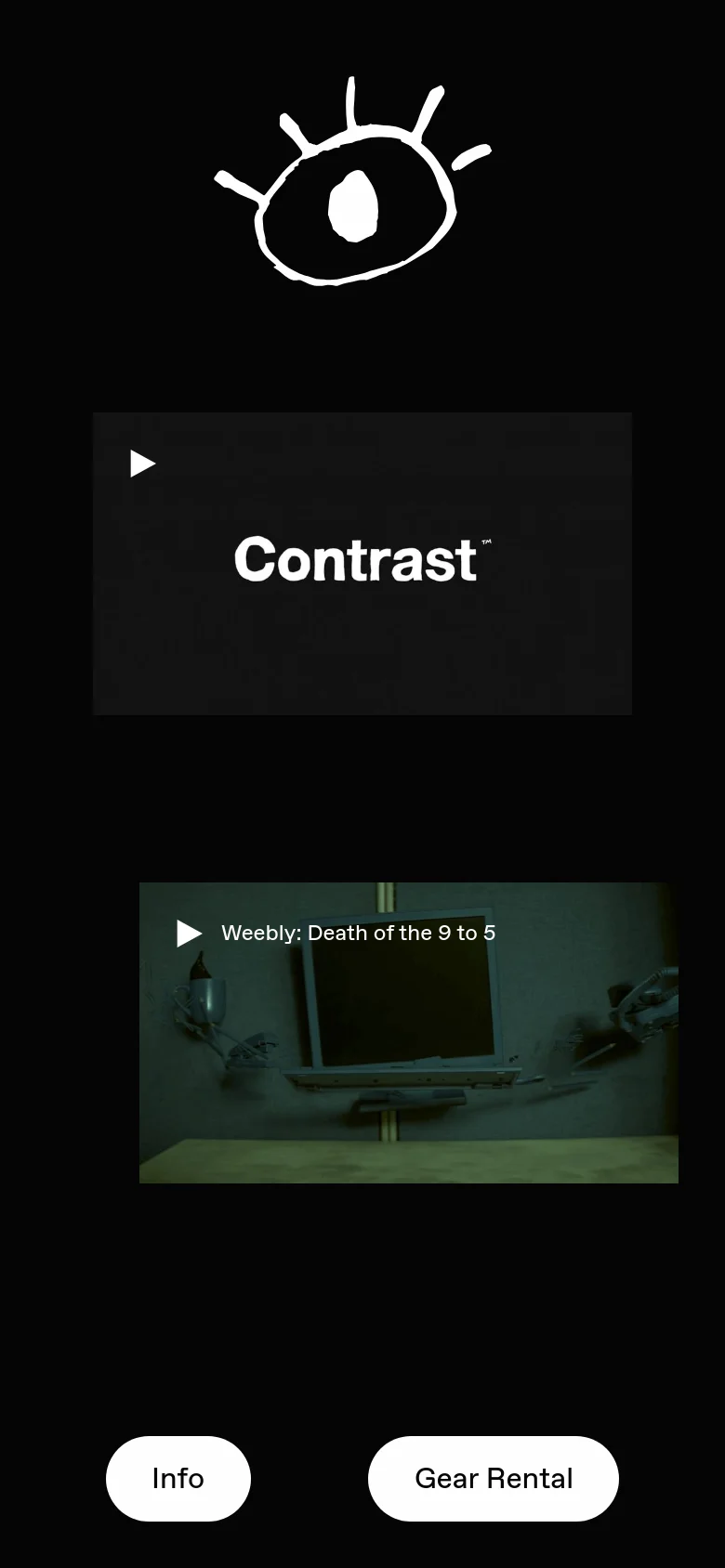The mobile version presents a simplified vertical layout on a black background, featuring the hand-drawn eye logo at the top. Below it, the video player and a secondary video thumbnail are stacked vertically, with 'Info' and 'Gear Rental' buttons appearing as large, rounded white pill buttons at the bottom.