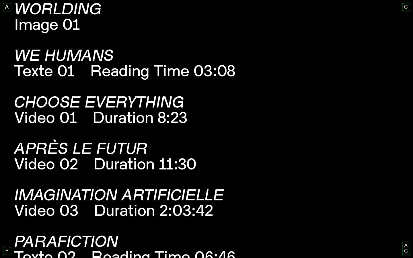 A minimalist portfolio website with a black background and white text. The desktop layout features a navigation menu at the top with links for content types and language, followed by a vertical list of projects including 'Worlding', 'We Humans', and 'Choose Everything', each accompanied by a large thumbnail image and metadata like duration or reading time.