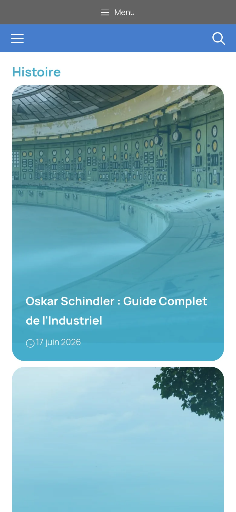 The mobile version presents a simplified vertical layout with a blue header containing a hamburger menu and a search icon. The content consists of large, full-width image cards stacked vertically, showing article titles and dates such as 'Oskar Schindler : Guide Complet de l’Industriel' over prominent imagery.