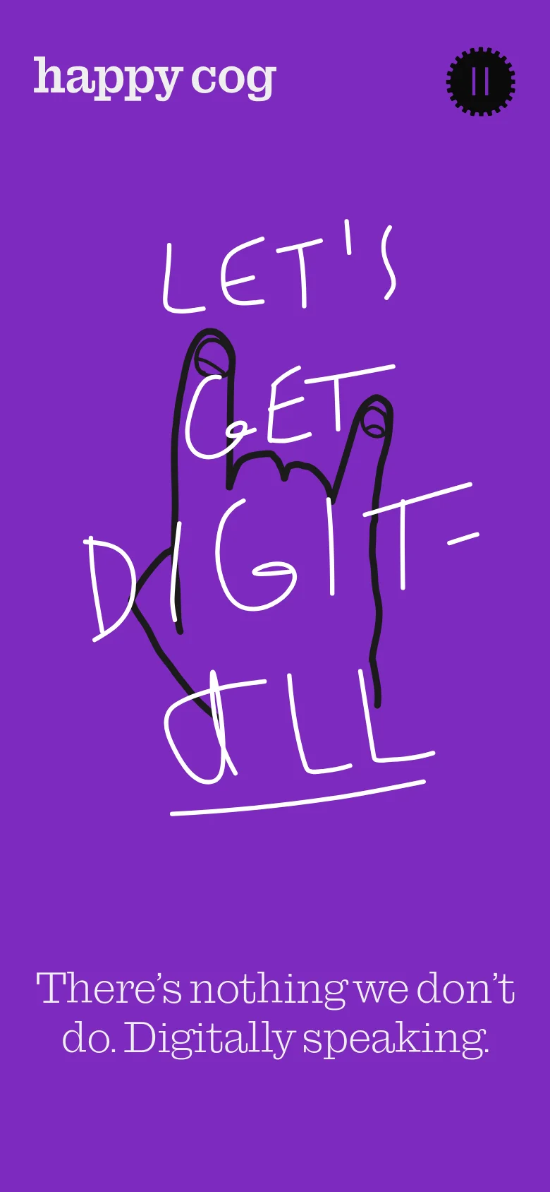 The mobile version maintains the purple background and hand-drawn 'LET'S GET DIGITALL' graphic, but the elements are vertically stacked to fit the narrow screen. The text and central hand illustration are scaled down and centered, with the secondary headline appearing below the main graphic to ensure readability on a smaller display.