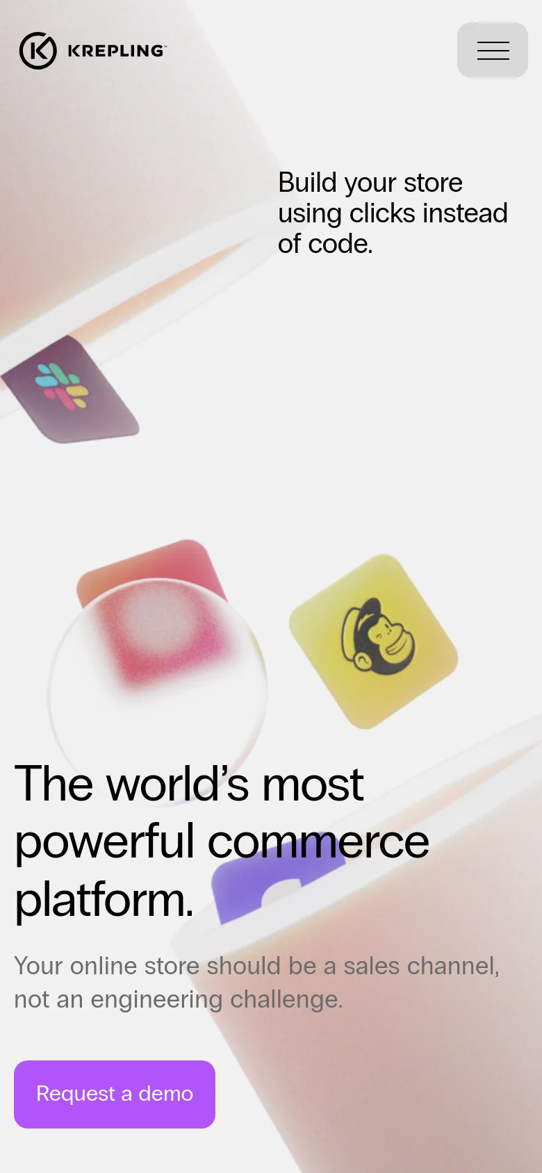 The mobile version uses a simplified vertical layout with a hamburger menu in the top right and the Krepling logo on the left. The hero text 'Build your store using clicks instead of code' is centered, and the large 'Request a demo' call-to-action button spans a significant portion of the bottom screen.