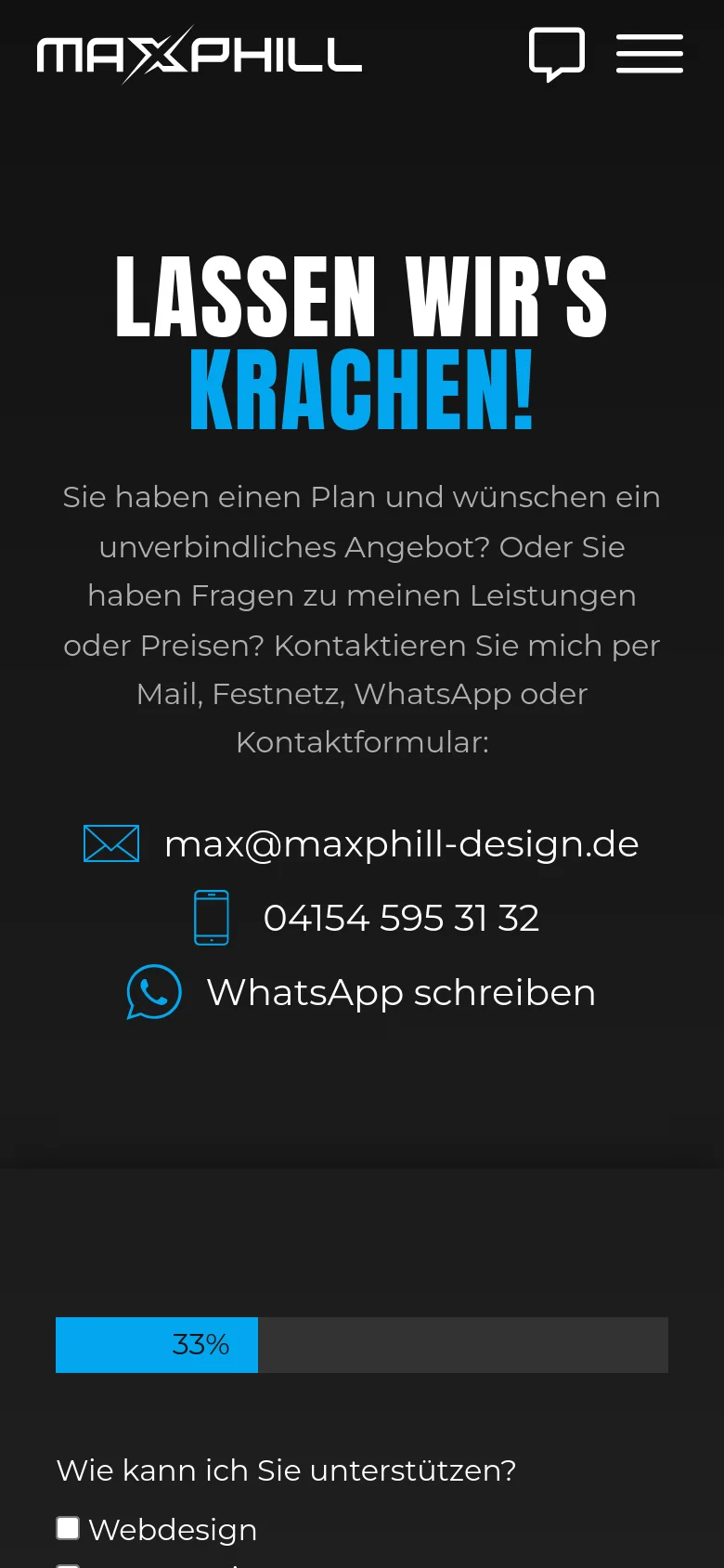 The mobile version stacks the content vertically, placing the large bold headline and contact information at the top, followed by the multi-step contact form below. The navigation menu is condensed into a hamburger icon and a chat icon at the top right, and the layout is optimized for a single-column scroll on a dark background.