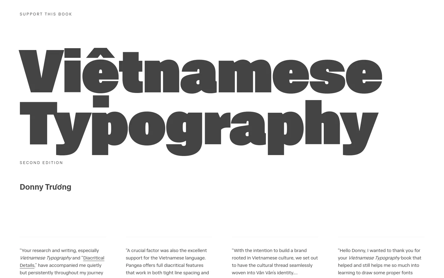 The desktop homepage features a minimalist white background with large, bold, dark gray typography. The main headline reads 'Vietnamese Typography' in a massive sans-serif font, followed by 'SECOND EDITION' and the author's name, 'Donny Trương'. A 'SUPPORT THIS BOOK' link is at the top, and the bottom section displays several testimonial quotes in a clean, serif typeface arranged in columns.