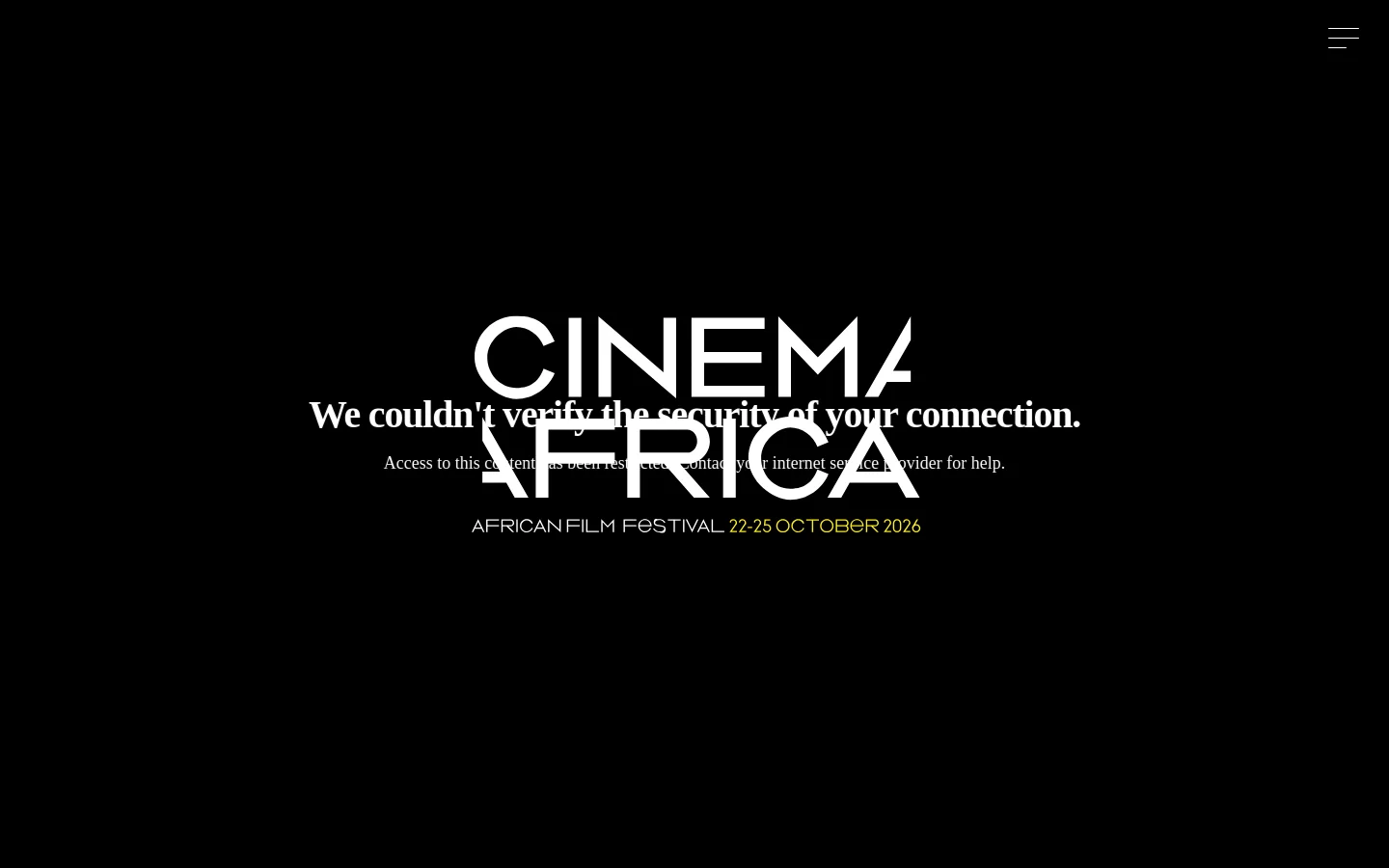 The CinemAfrica homepage features a black background with a large white logo in the center. Below the logo, text announces the African Film Festival for 22-25 October 2026 in yellow. A hamburger menu icon is located in the top right corner.