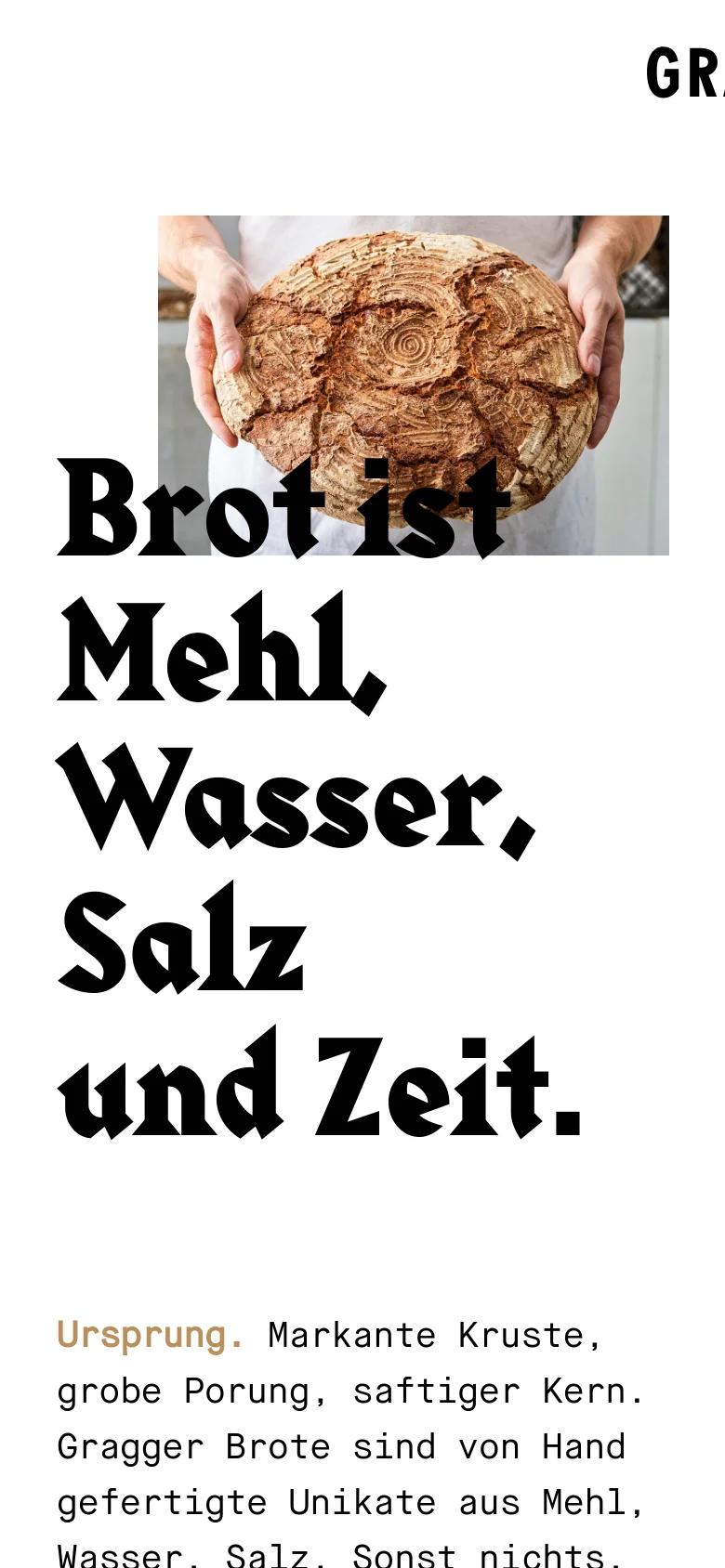 The mobile version presents a vertically stacked layout, starting with a large hero image of a crusty loaf of bread held by hands. The bold headline is positioned below the image, followed by sections of text describing the bread's origin, time, and heat. The design is simplified for vertical scrolling, focusing on high-quality imagery and readable typography.