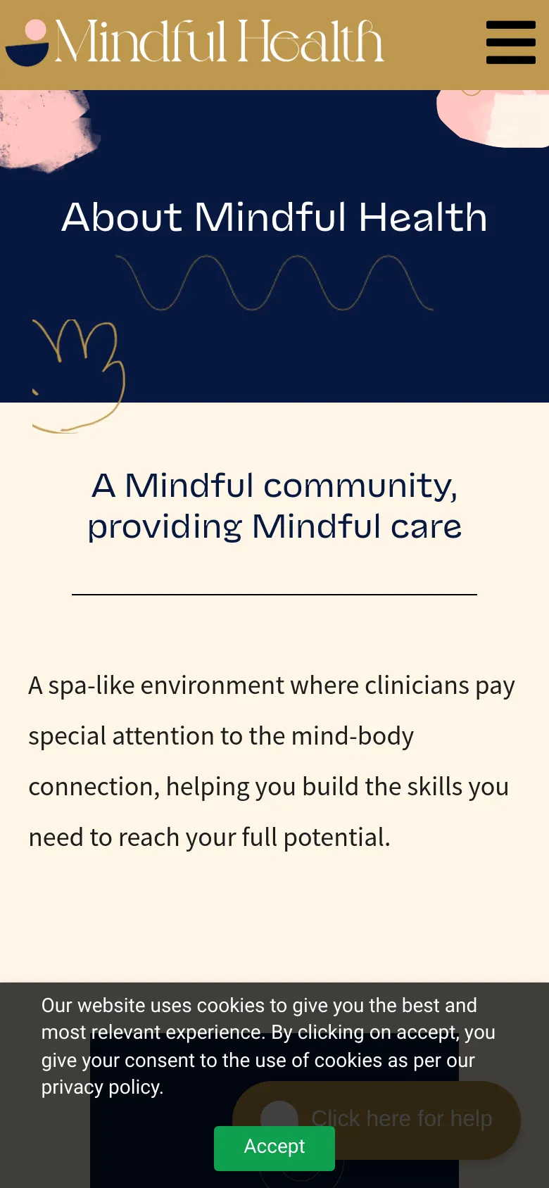 The mobile version displays a condensed layout with a hamburger menu icon and the Mindful Health logo in a gold header. The dark navy hero section and cream-colored content area are stacked vertically, maintaining the same typography and abstract graphic elements as the desktop version. A floating 'Click here for help' button and a cookie consent banner are visible at the bottom.