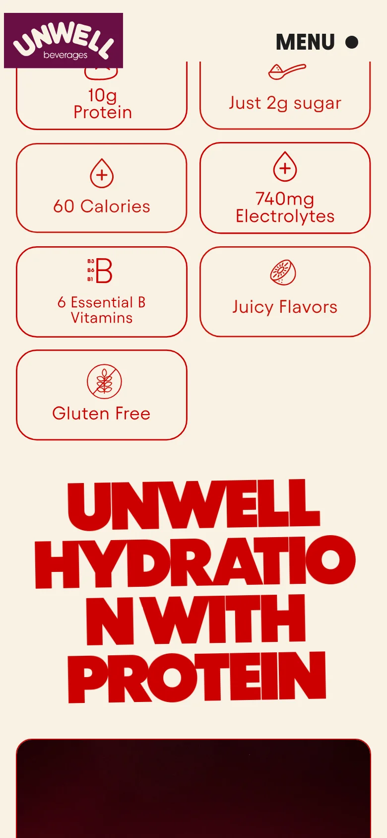 The mobile version displays a simplified layout with a centered logo and a 'MENU' button. The product benefit icons are rearranged into a two-column grid of large rounded rectangles. The bold red headline 'UNWELL HYDRATION WITH PROTEIN' is stacked vertically to fit the narrow screen width.