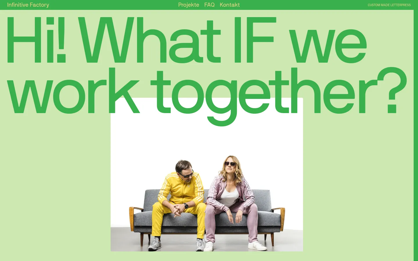 The desktop contact page features a large green headline 'Hi! What IF we work together?' against a light green background, positioned above a photo of two people sitting on a grey sofa. Below the hero section, the layout includes columns for opening hours, company address, and team member profiles with individual portraits and contact details.