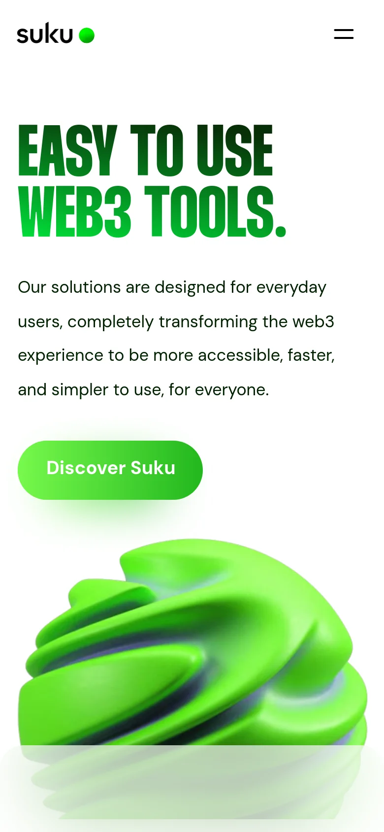 The mobile version presents a vertically stacked layout with the Suku logo and a hamburger menu at the top. The bold green headline and descriptive text are centered above a large green 'Discover Suku' call-to-action button, with the large lime green 3D sphere appearing at the bottom of the screen.