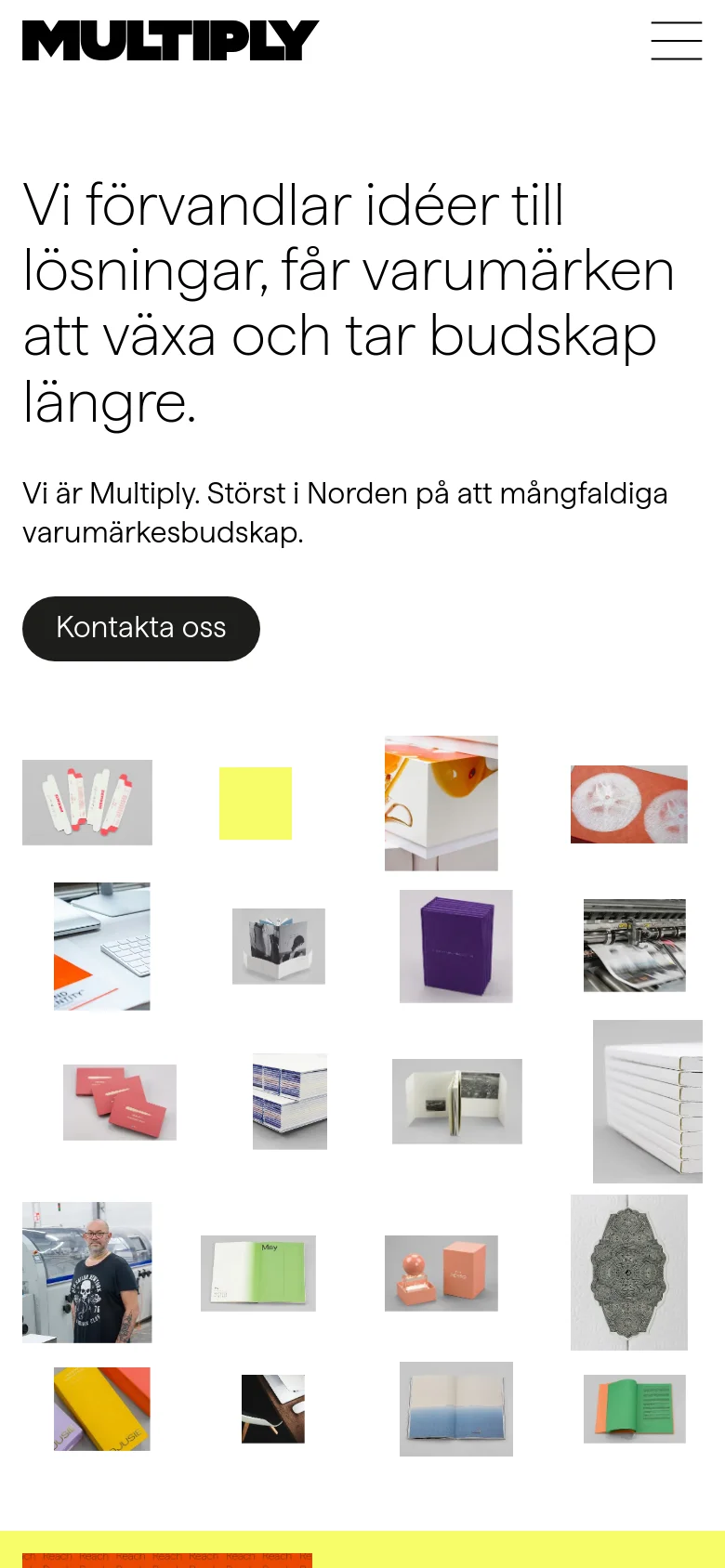 The mobile version uses a vertical layout with the large headline and subheadline stacked at the top. The 'Kontakta oss' button is prominently centered below the text, followed by a single-column or condensed grid of product imagery that flows down the page. The navigation is simplified into a hamburger menu icon in the top right corner.
