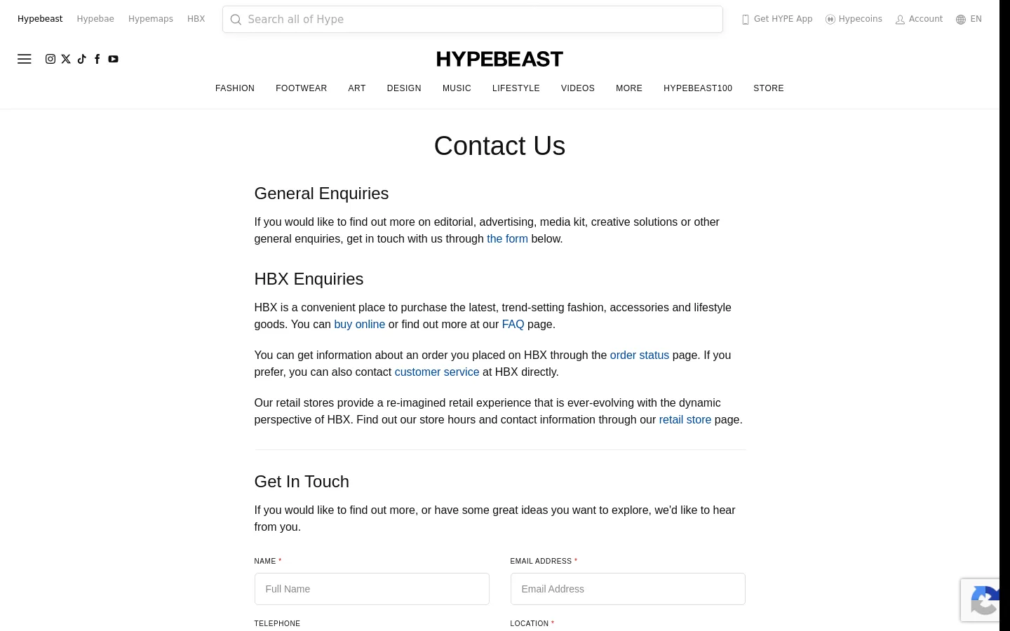 The desktop Contact Us page features a clean, minimalist white layout with black text and a top navigation bar containing links for Fashion, Footwear, Art, Design, Music, Lifestyle, Videos, More, Hypebeast100, and Store. The main content area includes sections for General Enquiries, HBX Enquiries with links to buy online, FAQ, order status, and customer service, followed by a 'Get In Touch' contact form with fields for Name, Email Address, Telephone, and Location.