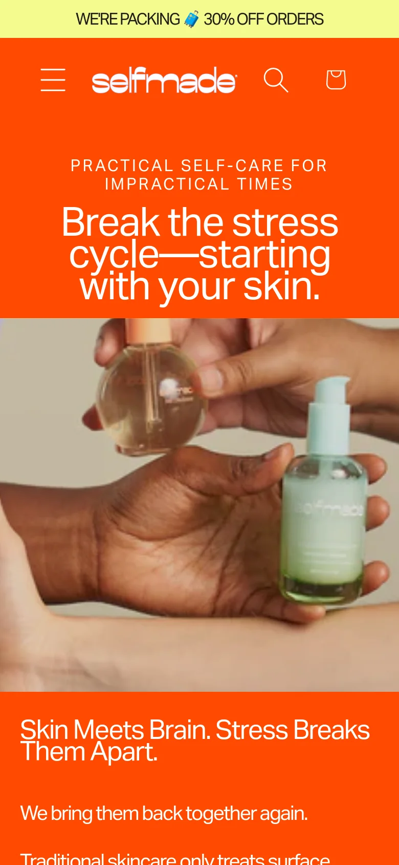 The mobile version uses a condensed layout with a hamburger menu and a simplified orange header. The hero headline is stacked vertically to fit the narrow screen, and the imagery is cropped to focus on the skincare products and hands, maintaining the brand's bold orange and white color scheme.