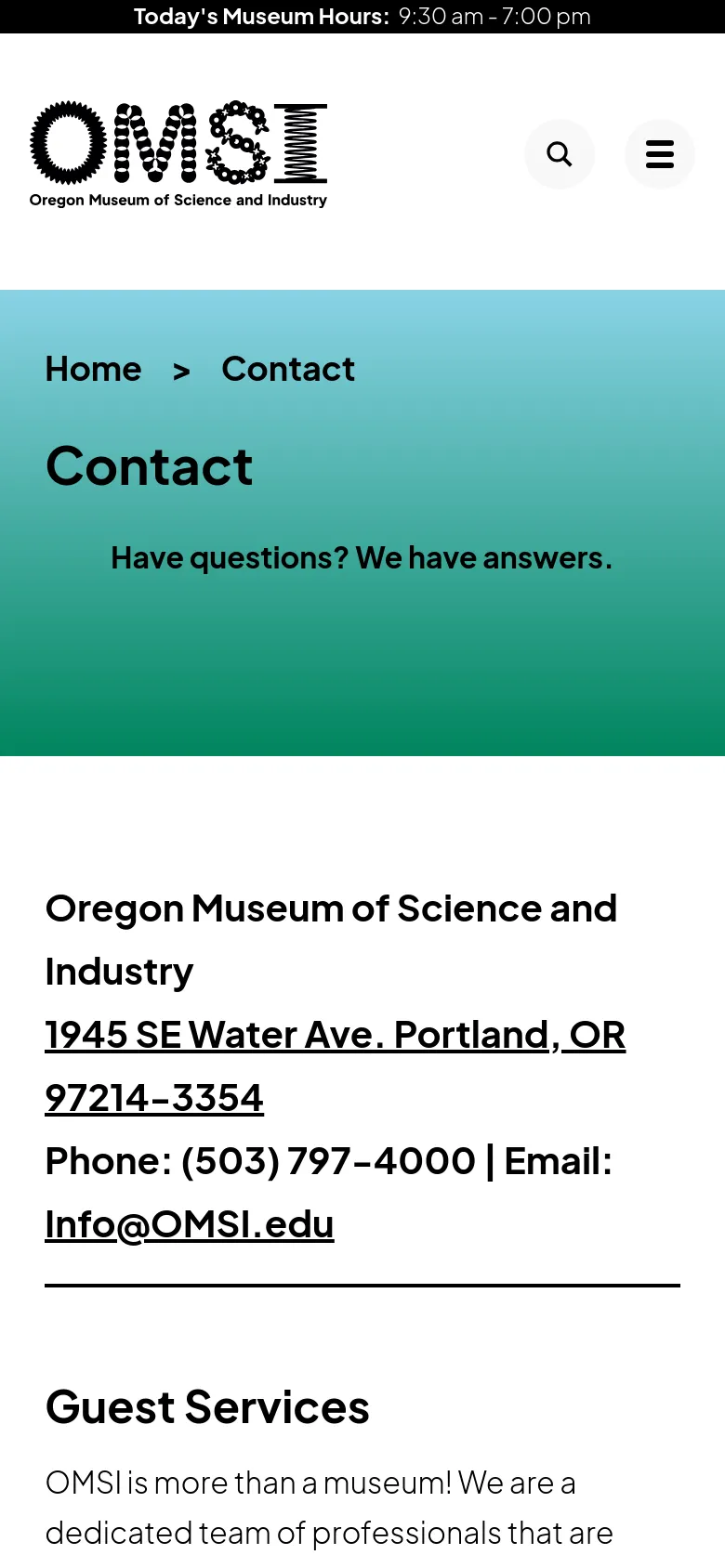 The mobile version simplifies the layout, removing the side navigation box and stacking content vertically. The teal hero section remains at the top with the 'Contact' headline, followed by the museum's address, phone number, and email address. The header is condensed, featuring a hamburger menu icon and a search icon next to the OMSI logo.