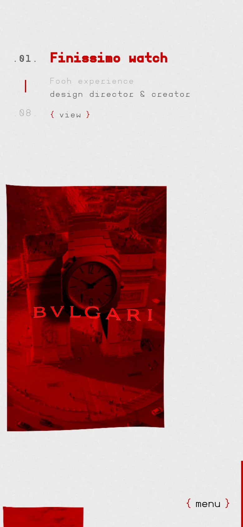The mobile version maintains the red and light grey color scheme but uses a vertical stack layout. The project title 'Finissimo watch' and description appear at the top, followed by the large red-tinted Bvlgari watch image, with a 'menu' button located at the bottom right.