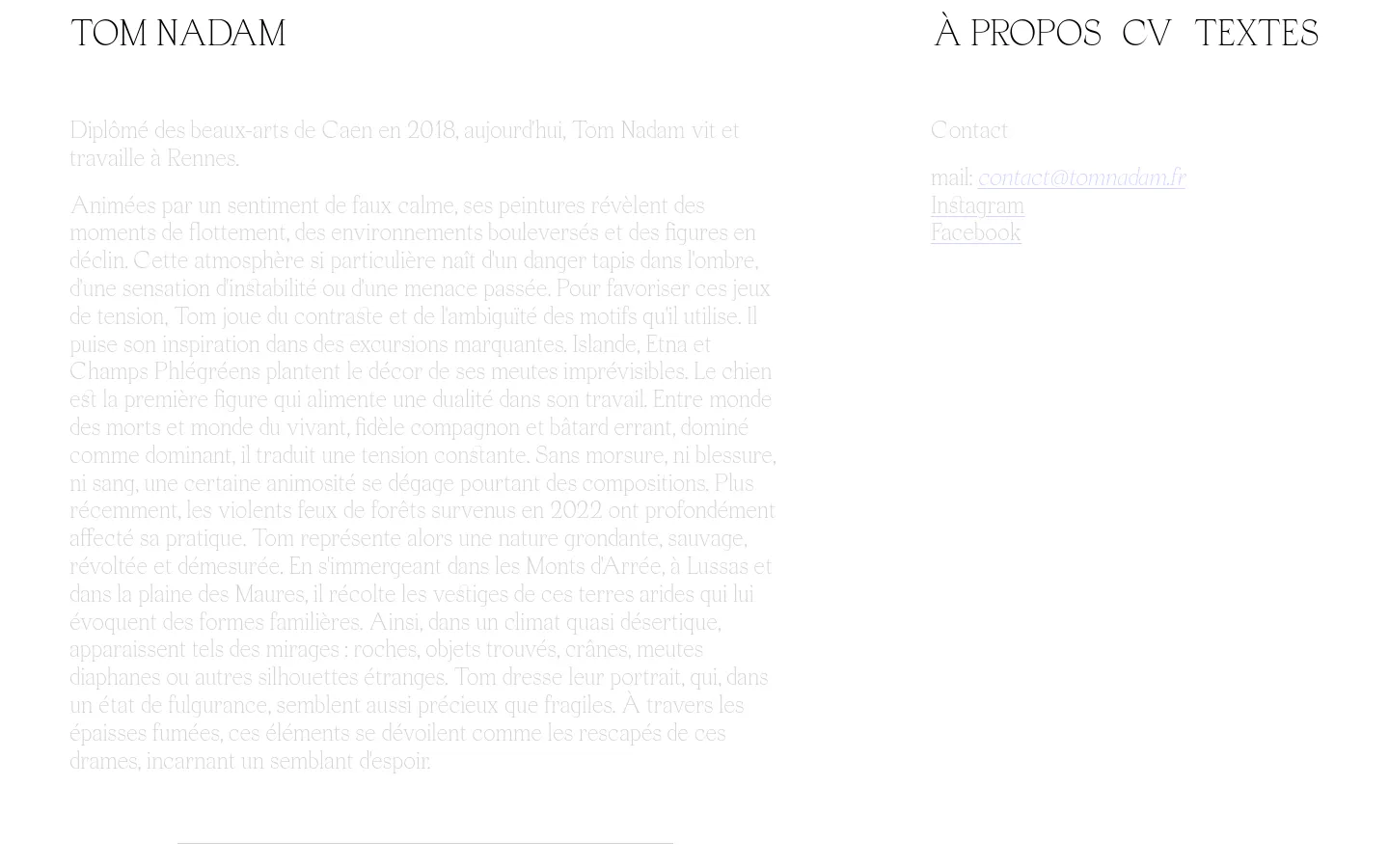 The desktop version features a minimalist design with a white background and black serif typography. The layout is split into two columns: the left side contains a long biographical text about artist Tom Nadam, while the right side displays the site navigation (À PROPOS, CV, TEXTES) and contact information including email and social links.