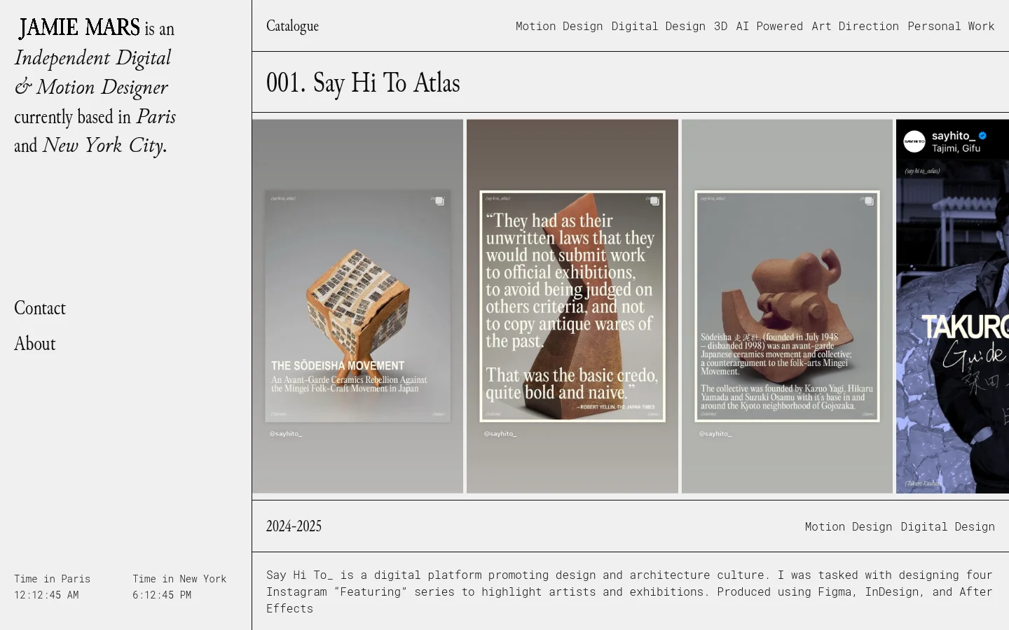 A minimalist portfolio homepage for Jamie Mars with a clean, light grey and white aesthetic. The layout features a large serif headline on the left, a navigation menu at the top, and a project section titled '001. Say Hi To Atlas' showcasing a horizontal gallery of design assets. Below the images, project details and categories are listed in a structured, typographic format.