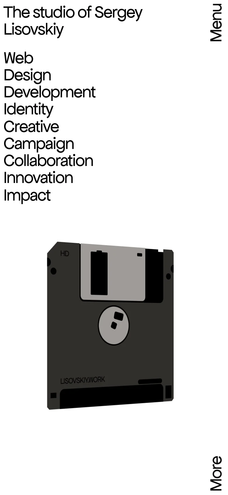 The mobile version maintains the minimalist aesthetic but rearranges the content into a vertical stack. The headline and service list are positioned at the top, followed by the large floppy disk graphic, with the 'Menu' and 'More' links adjusted for a narrow screen layout.