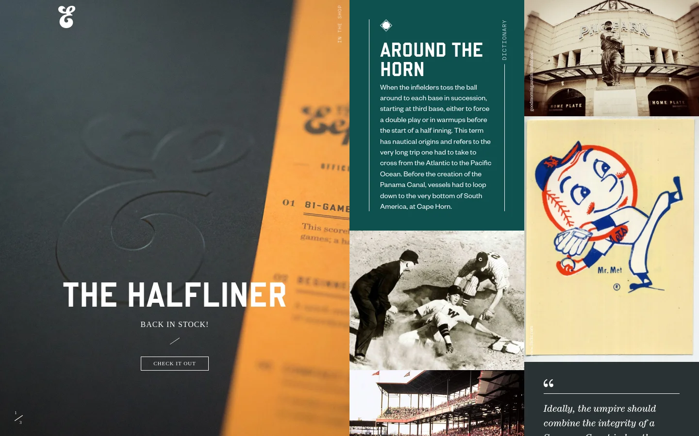 The desktop homepage features a dark, moody aesthetic with large typography. A hero section displays 'THE HALFLINER' in bold white text over a dark textured background, accompanied by a 'CHECK IT OUT' call to action button. To the right, a vertical column contains shop items and a dictionary section with vintage baseball imagery and text.