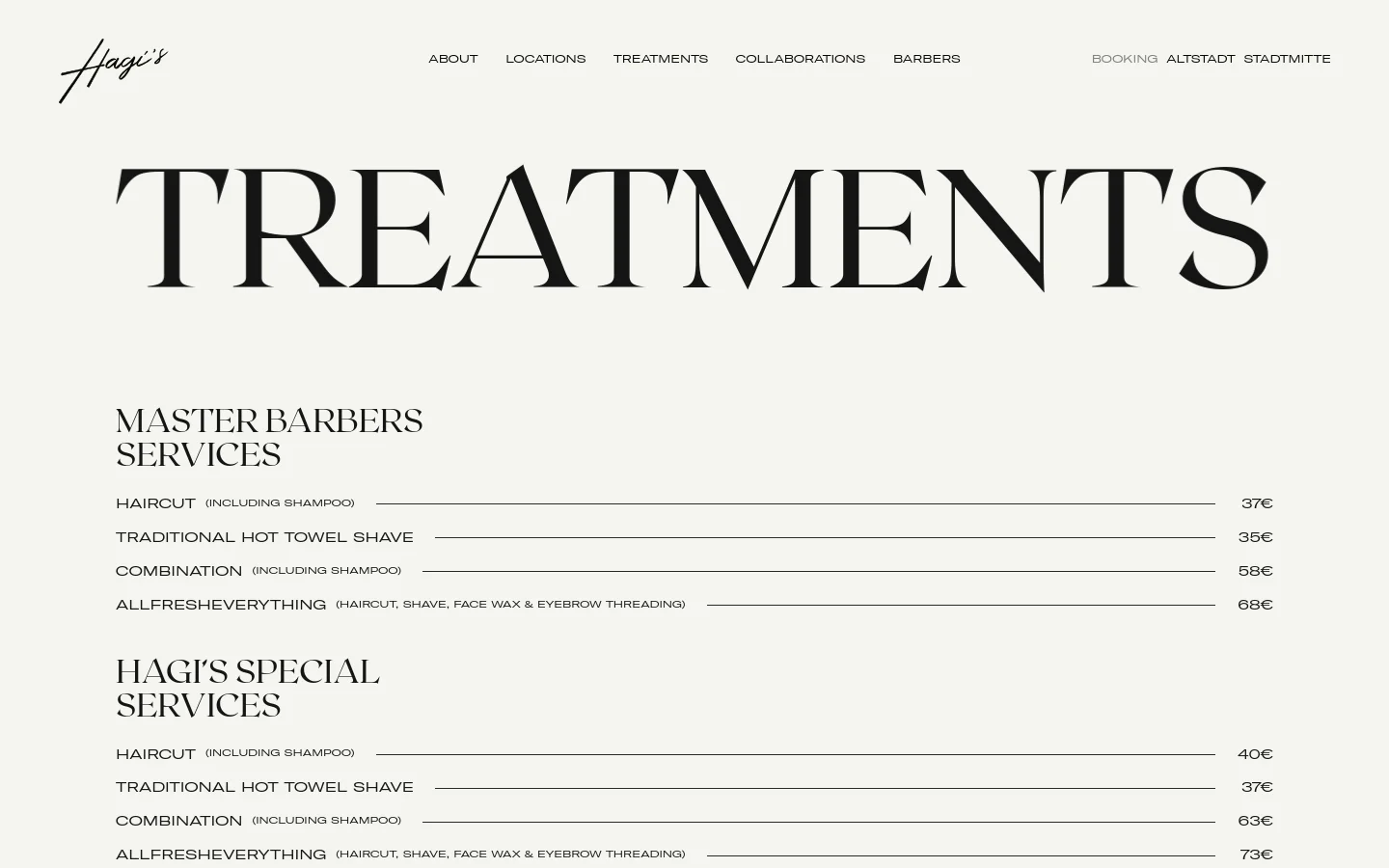 The desktop version features a minimalist design with a large, black serif headline reading 'TREATMENTS' against a white background. Below, service lists for 'Master Barbers Services' and 'Hagi's Special Services' are organized in a clean, single-column layout with horizontal lines separating items and prices aligned to the right. The top navigation includes the Hagi's logo and links for About, Locations, Treatments, Collaborations, and Barbers.