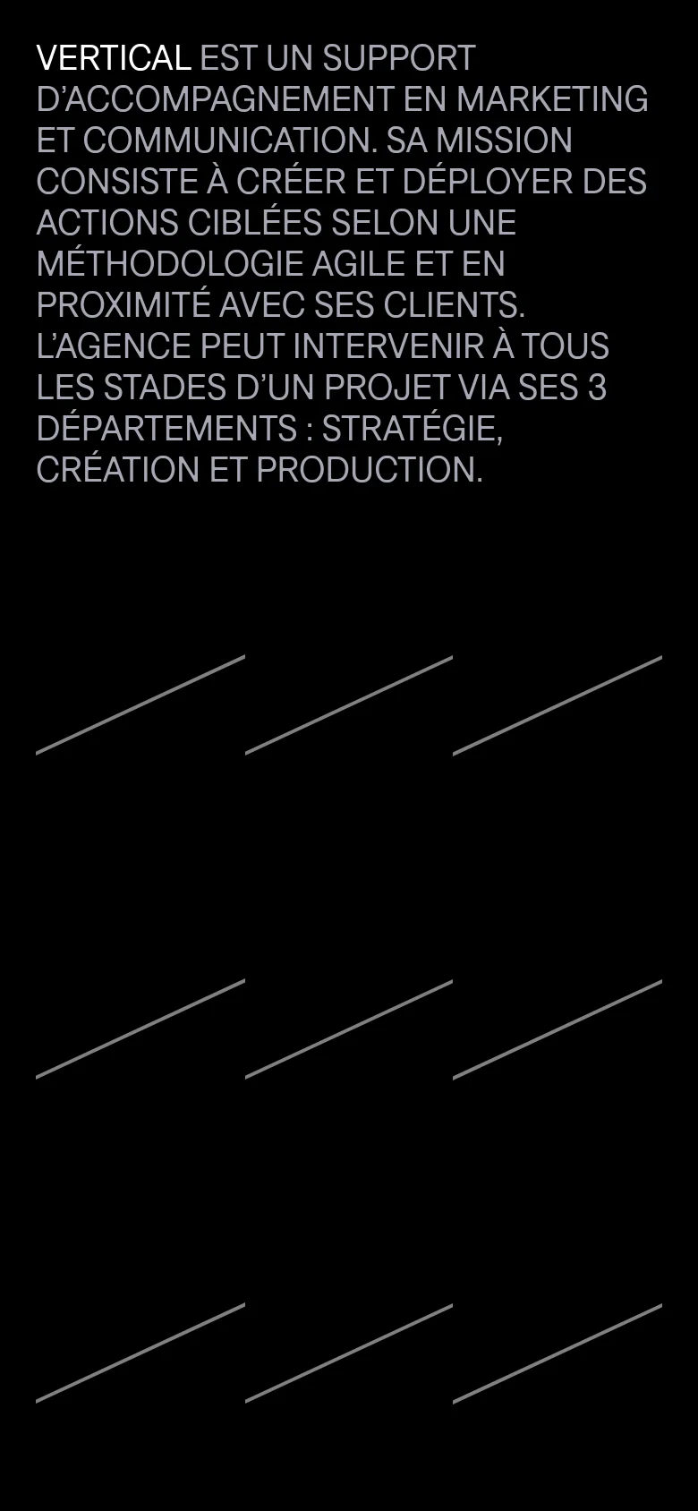 The mobile version maintains the dark aesthetic and white typography but uses a single-column vertical layout. The text is larger and stacked, and the diagonal line patterns are scaled down to fit the narrower screen width.