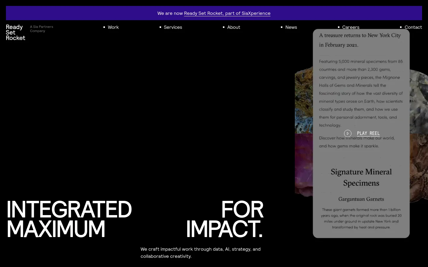 The desktop homepage features a dark, minimalist design with bold white typography. A hero section displays the headline 'INTEGRATED FOR MAXIMUM IMPACT' over a black background, followed by a navigation bar and a work showcase featuring large project thumbnails for clients like BlackRock and the NBA. A purple announcement banner at the top notes the company is now part of SiaXperience.