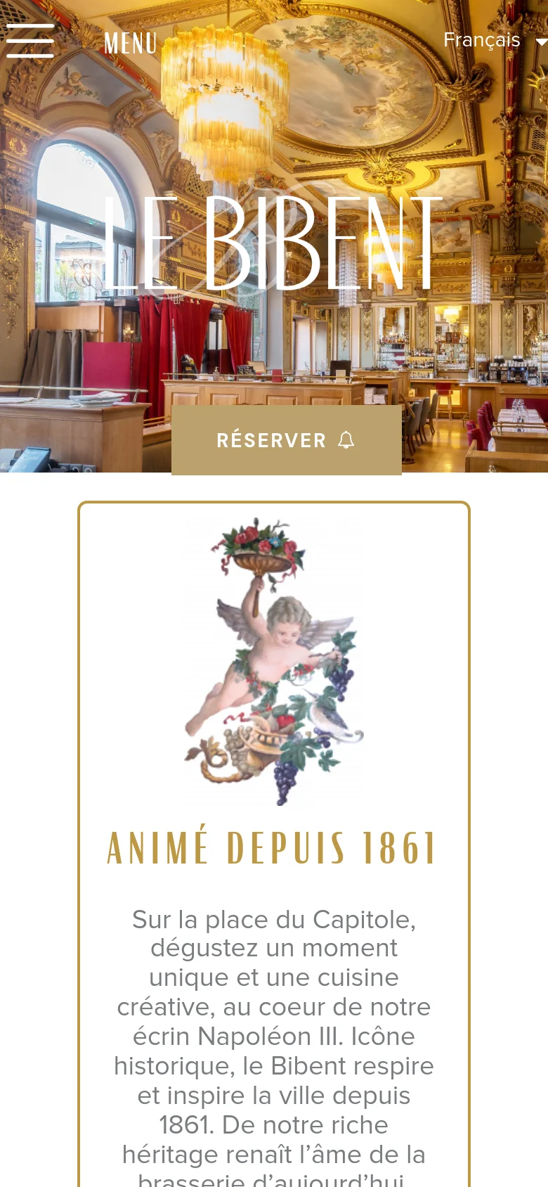 The mobile version presents a vertically stacked layout starting with a hero image of the ornate restaurant interior and the brand name. Below the hero section, a white card contains an illustration of a cherub and the headline 'ANIMÉ DEPUIS 1861' followed by descriptive text. Navigation is condensed into a hamburger menu icon at the top left, and the 'RÉSERVER' button is prominently centered over the hero image.