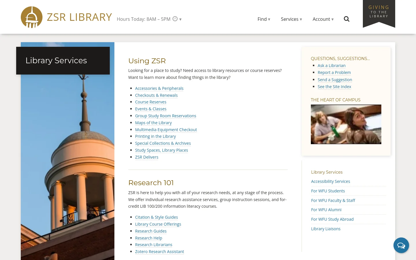The desktop page features a large hero image of a library dome against a twilight sky with the title 'Library Services' overlaid. Below, the content is organized into three main sections: 'Using ZSR', 'Research 101', and 'Study Break', each containing lists of links. A right-hand sidebar provides quick links for questions and suggestions, along with a small photo of a person studying.