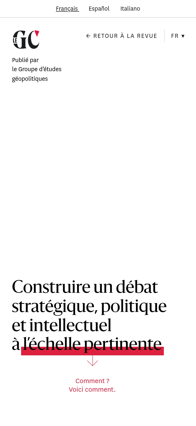 The mobile version maintains the minimalist white aesthetic and large black serif typography but uses a single-column layout. The headline is centered and stacked vertically, with the red underline and downward-pointing arrow appearing below the main text block. The header is simplified with the logo and a 'Retour à la revue' link.
