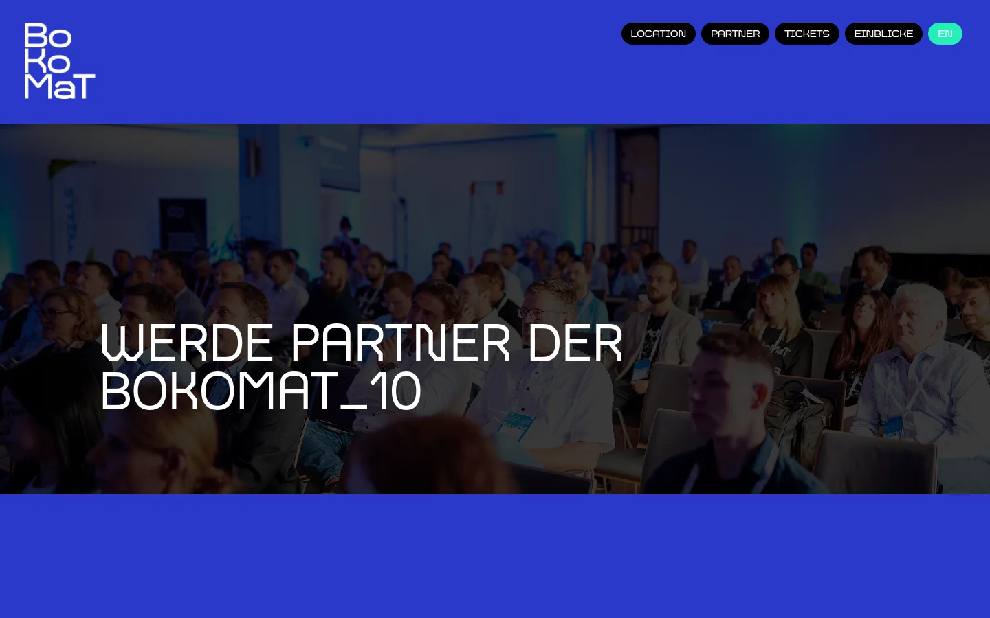 The desktop page features a blue header with the BoKoMaT logo and navigation buttons like 'LOCATION' and 'PARTNER'. A large hero section shows a darkened photograph of a conference audience with the white headline 'WERDE PARTNER DER BOKOMAT_10' overlaid.