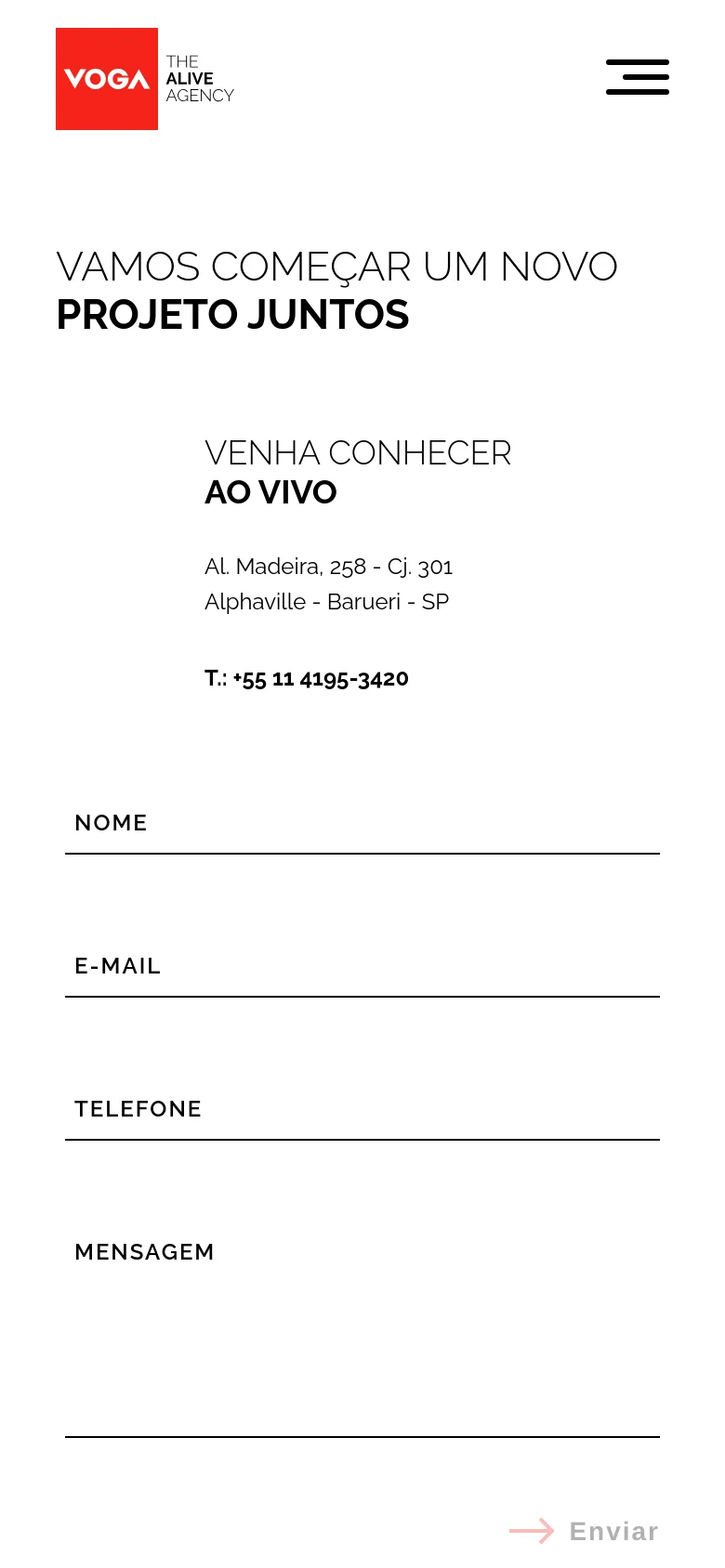 The mobile version uses a single-column vertical layout on a white background, stacking the large headline, contact address, and phone number above the contact form. The form fields for Name, E-mail, Telephone, and Message span the width of the screen, followed by a pink 'Enviar' button at the bottom. The navigation menu is condensed into a black hamburger icon in the top right.
