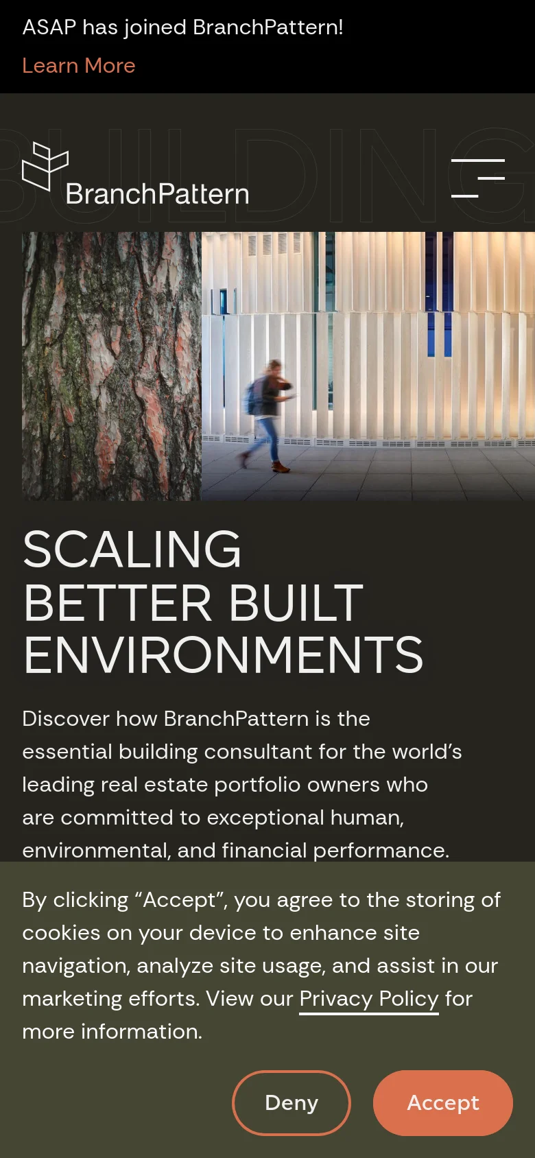 The mobile version uses a simplified vertical layout with a hamburger menu icon in the top right and the BranchPattern logo on the left. The hero section stacks the large white headline above a single large image of a person walking past a modern building with vertical slats. A cookie consent banner appears at the bottom with 'Deny' and 'Accept' buttons.