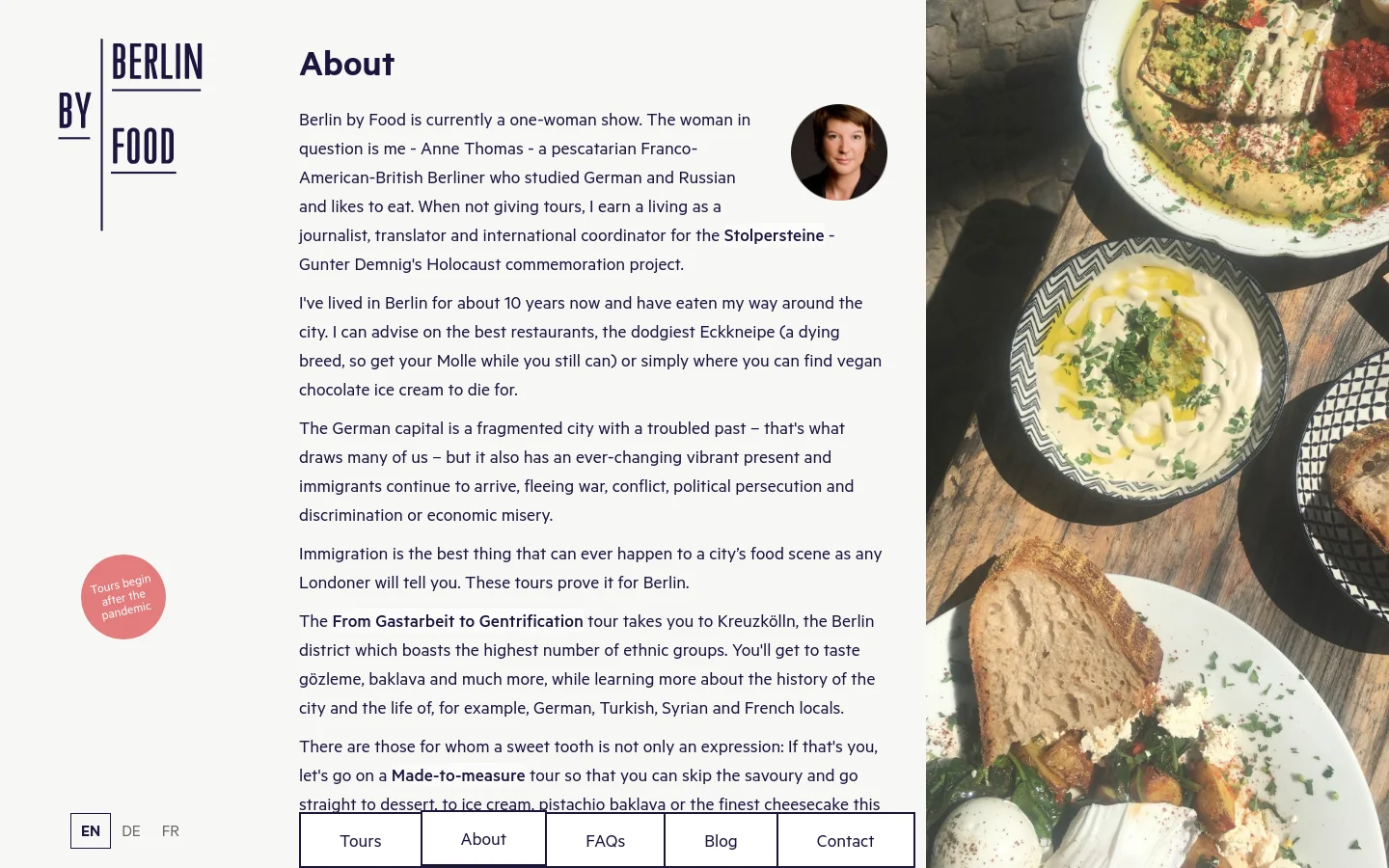 The desktop About page features a clean, split-screen layout with a white left side containing the 'Berlin by Food' logo, language selectors, and a text-heavy biography of Anne Thomas. A circular portrait of Anne is embedded in the text, and a large, high-quality food photograph occupies the right side of the screen. A navigation menu is fixed at the bottom of the viewport.