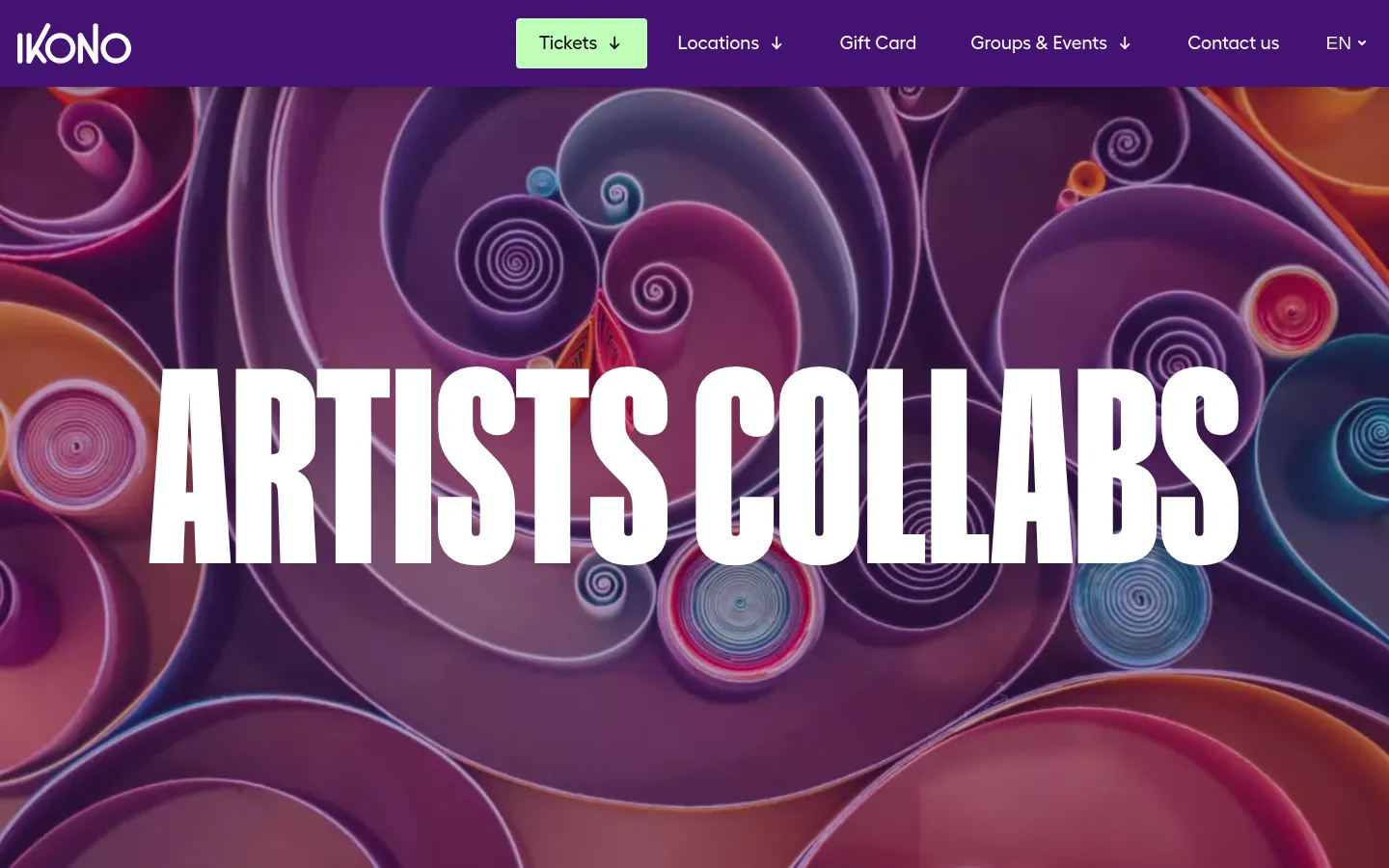The desktop page features a large hero image of colorful, swirling paper art in shades of purple, pink, and blue with the headline 'ARTISTS COLLABS' in large white capital letters. A dark purple navigation bar at the top contains the IKONO logo, a light green 'Tickets' button, and links for Locations, Gift Card, Groups & Events, Contact us, and language selection.