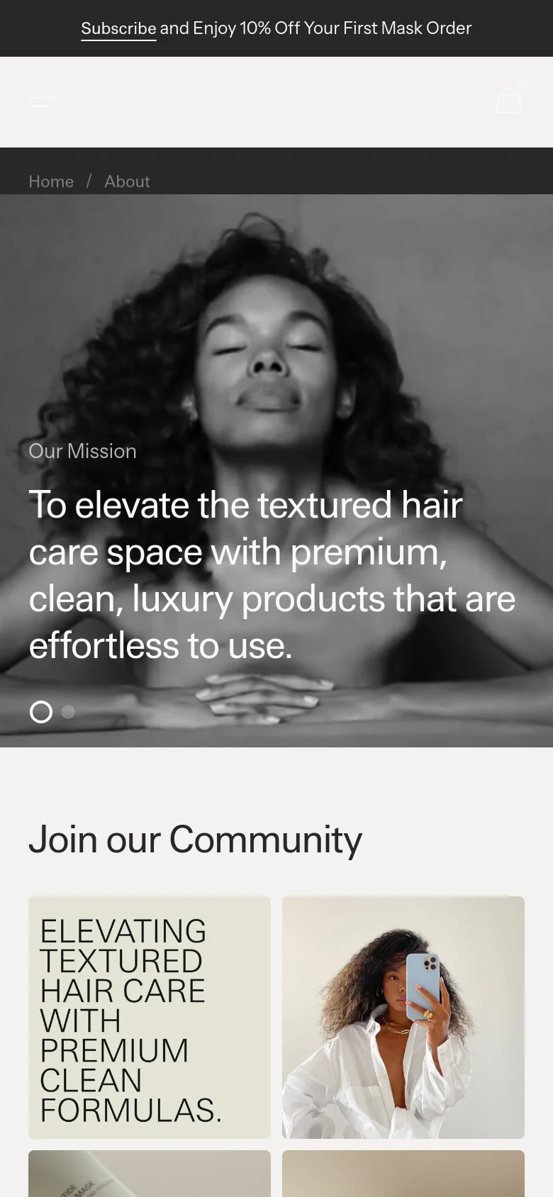 The mobile version presents a vertically stacked layout, beginning with a black-and-white hero image and the mission statement. Below the hero section, the 'Join our Community' heading introduces a grid of images, including a portrait of a woman holding a phone. The navigation is condensed, and the overall color palette remains monochromatic and premium.