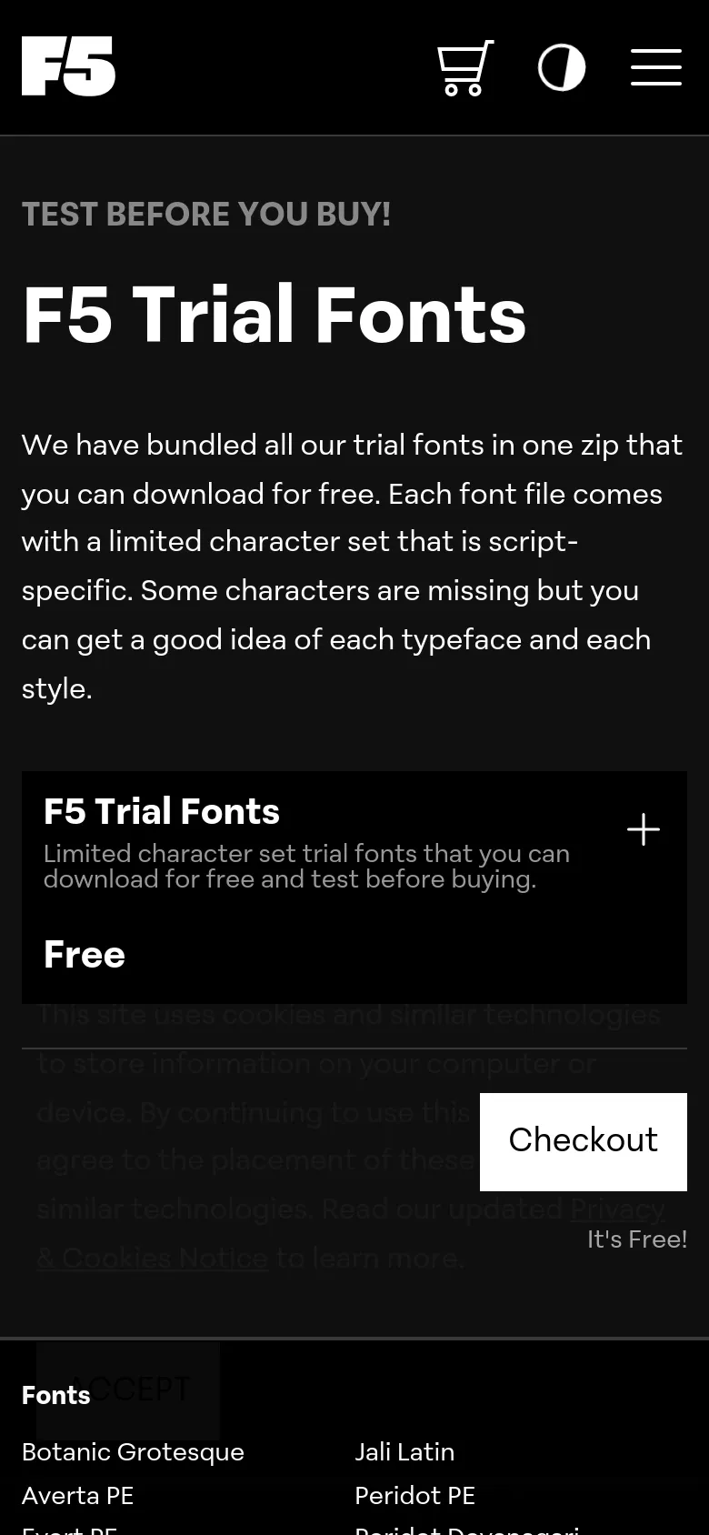 The mobile version maintains the dark aesthetic but uses a vertically stacked layout to accommodate the smaller screen. The large 'F5 Trial Fonts' headline and description are centered, and the product card for the trial fonts spans the width of the screen with a prominent 'Checkout' button. A hamburger menu icon and shopping cart are visible in the header, replacing the desktop's horizontal navigation links.