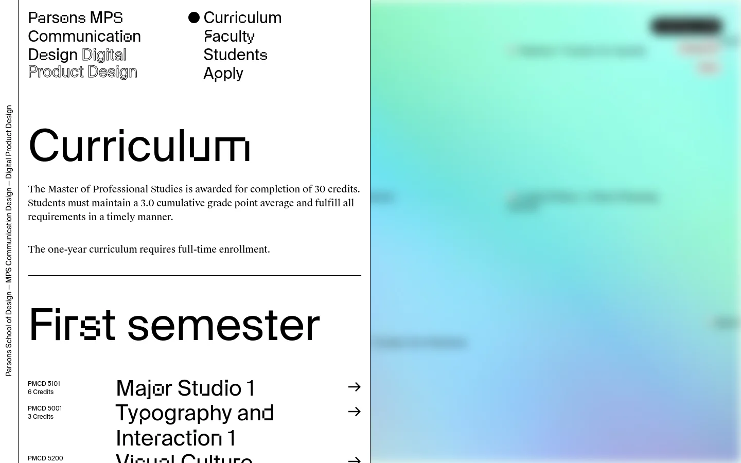 The desktop page features a minimalist white layout with black typography and a large teal and blue gradient background on the right. The content includes the 'Curriculum' headline followed by program requirements and a structured list of first-semester courses with arrow icons. A vertical sidebar on the left contains the program name.