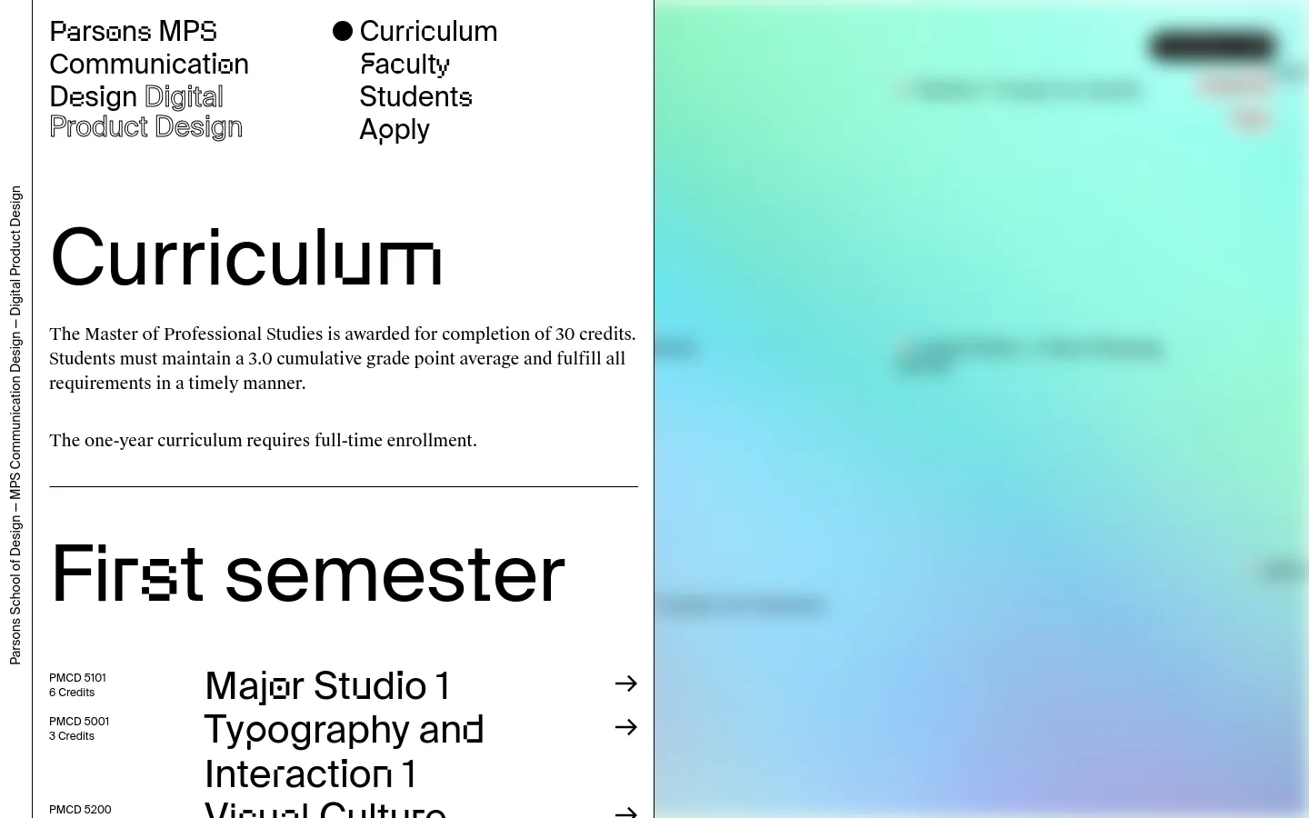 The desktop page features a minimalist white layout with black typography and a large teal and blue gradient background on the right. The content includes the 'Curriculum' headline followed by program requirements and a structured list of first-semester courses with arrow icons. A vertical sidebar on the left contains the program name.