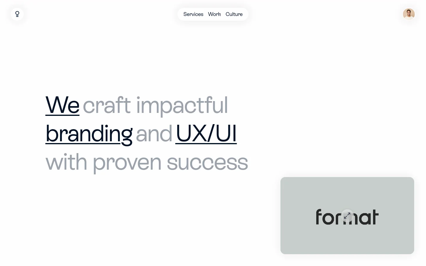 The desktop homepage features a minimalist white background with a large hero headline: 'We craft impactful branding and UX/UI with proven success'. A navigation bar at the top includes links for Services, Work, and Culture, alongside a small profile icon and a lightbulb icon. To the right of the text, a large light-grey rectangular card displays the word 'format' in black lowercase typography.