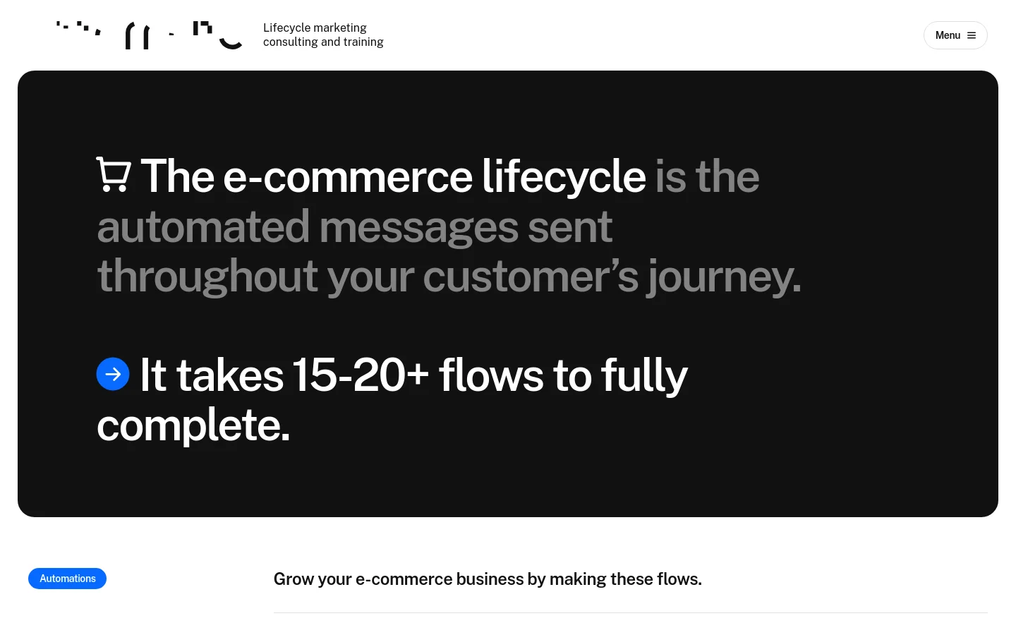 Desktop view of the Ottomate e-commerce page featuring a dark hero section with large white text stating 'The e-commerce lifecycle is the automated messages sent throughout your customer’s journey.' A blue arrow icon precedes the subheadline 'It takes 15-20+ flows to fully complete.' Below the hero, a white section begins with a blue 'Automations' tag and the heading 'Grow your e-commerce business by making these flows.'