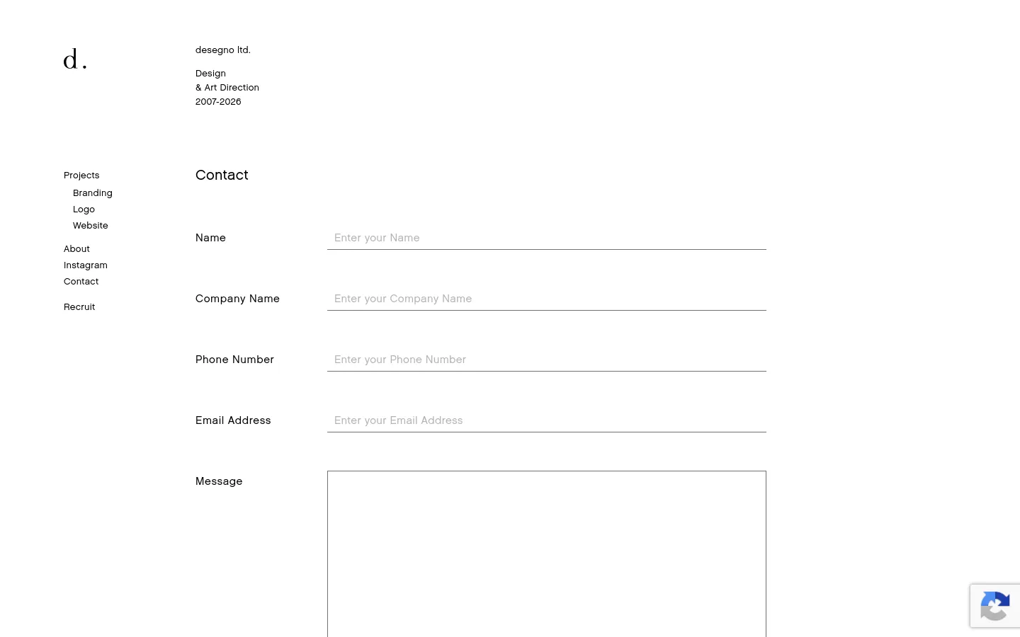 The desktop contact page features a minimalist white layout with black text. A sidebar on the left contains the company logo 'd.', tagline, and navigation links like Projects, Branding, and About. The main content area displays a contact form with fields for Name, Company Name, Phone Number, Email Address, and a large Message text area, followed by a 'Send' button.